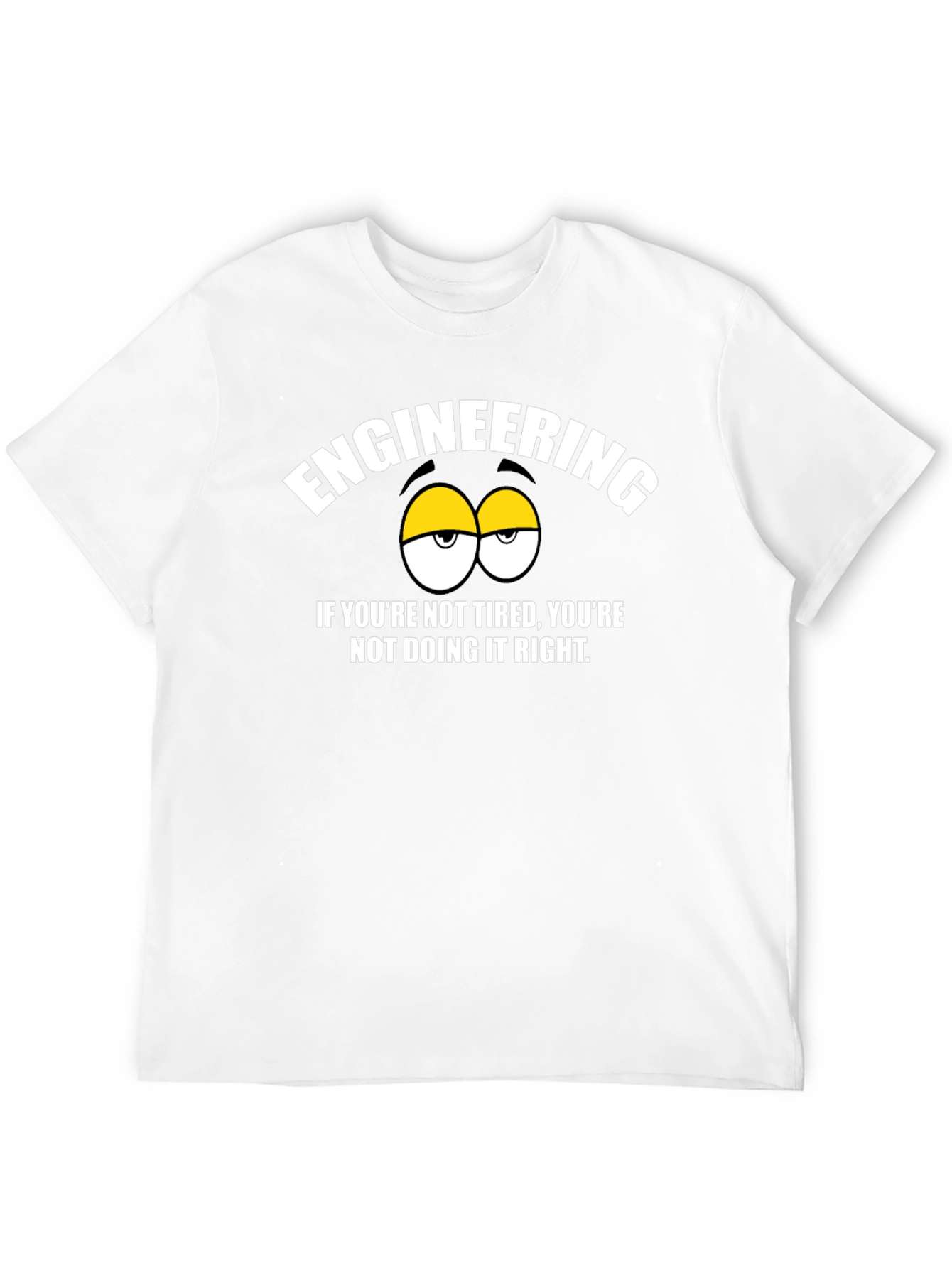 Engineering Tired Eyes Black T-Shirt