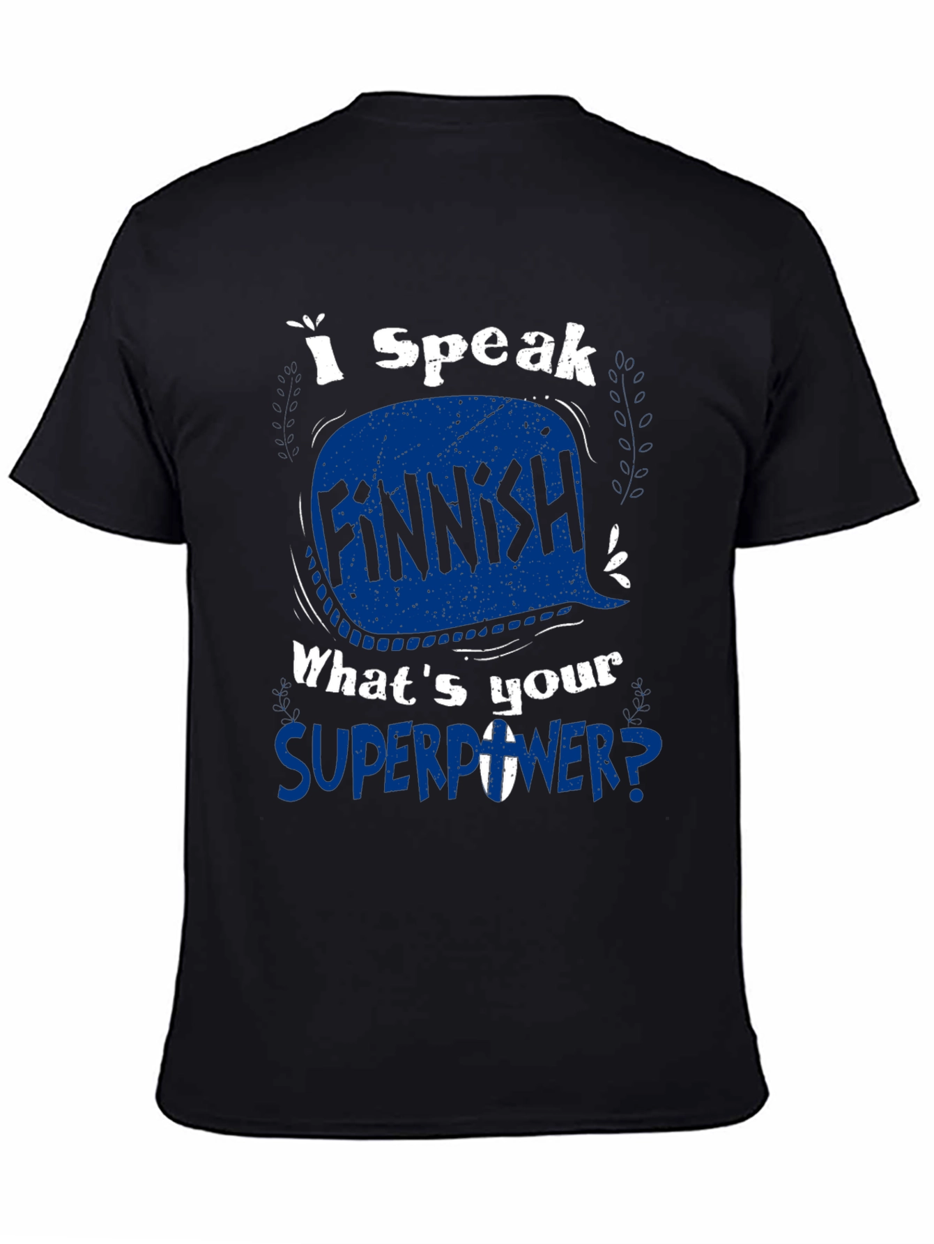 I Speak Finnish Superpower Graphic Tee