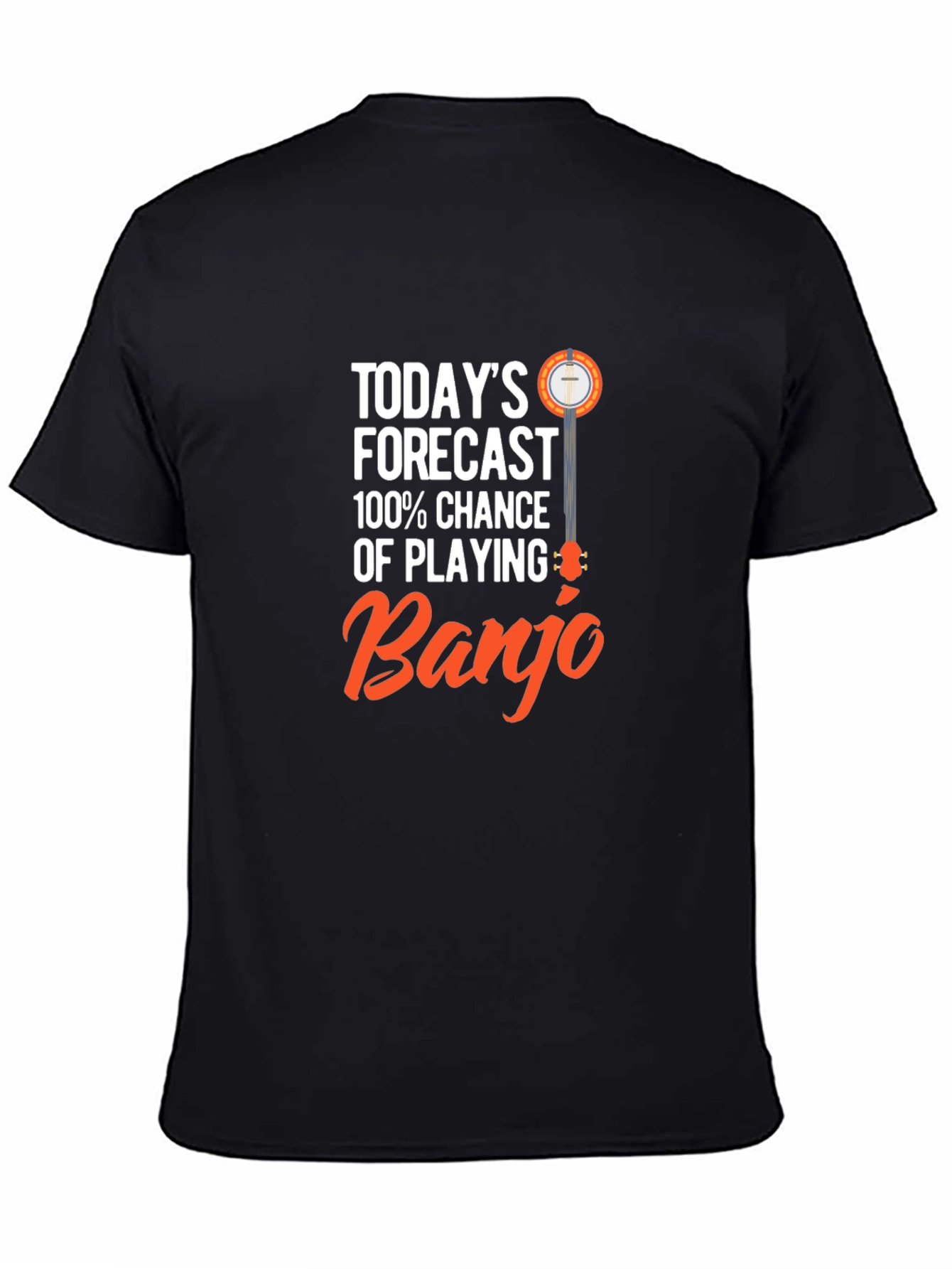 Banjo Forecast T-Shirt - 100% Chance of Playing