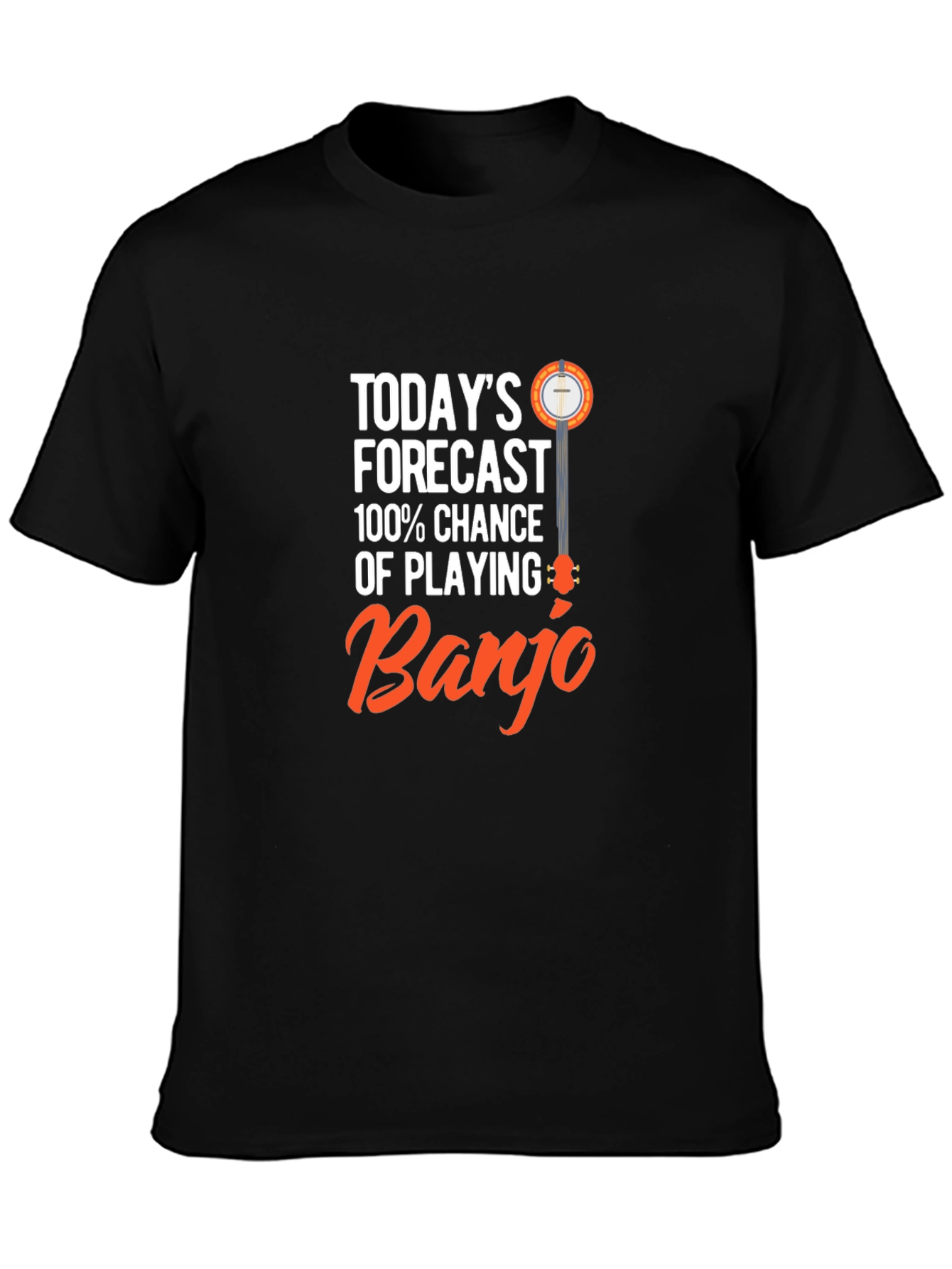 Banjo Forecast T-Shirt - 100% Chance of Playing