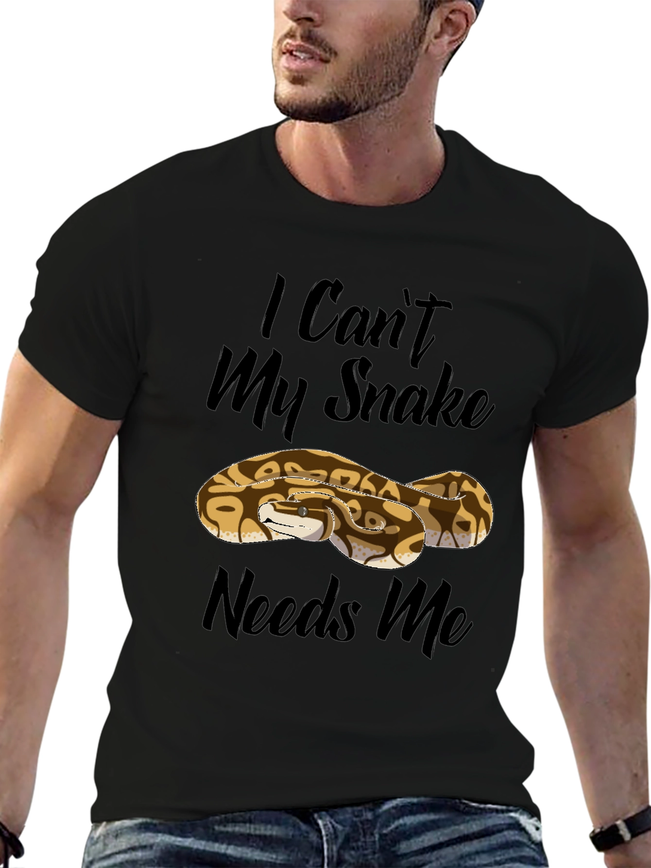 I Cant My Snake Needs Me Black T-Shirt