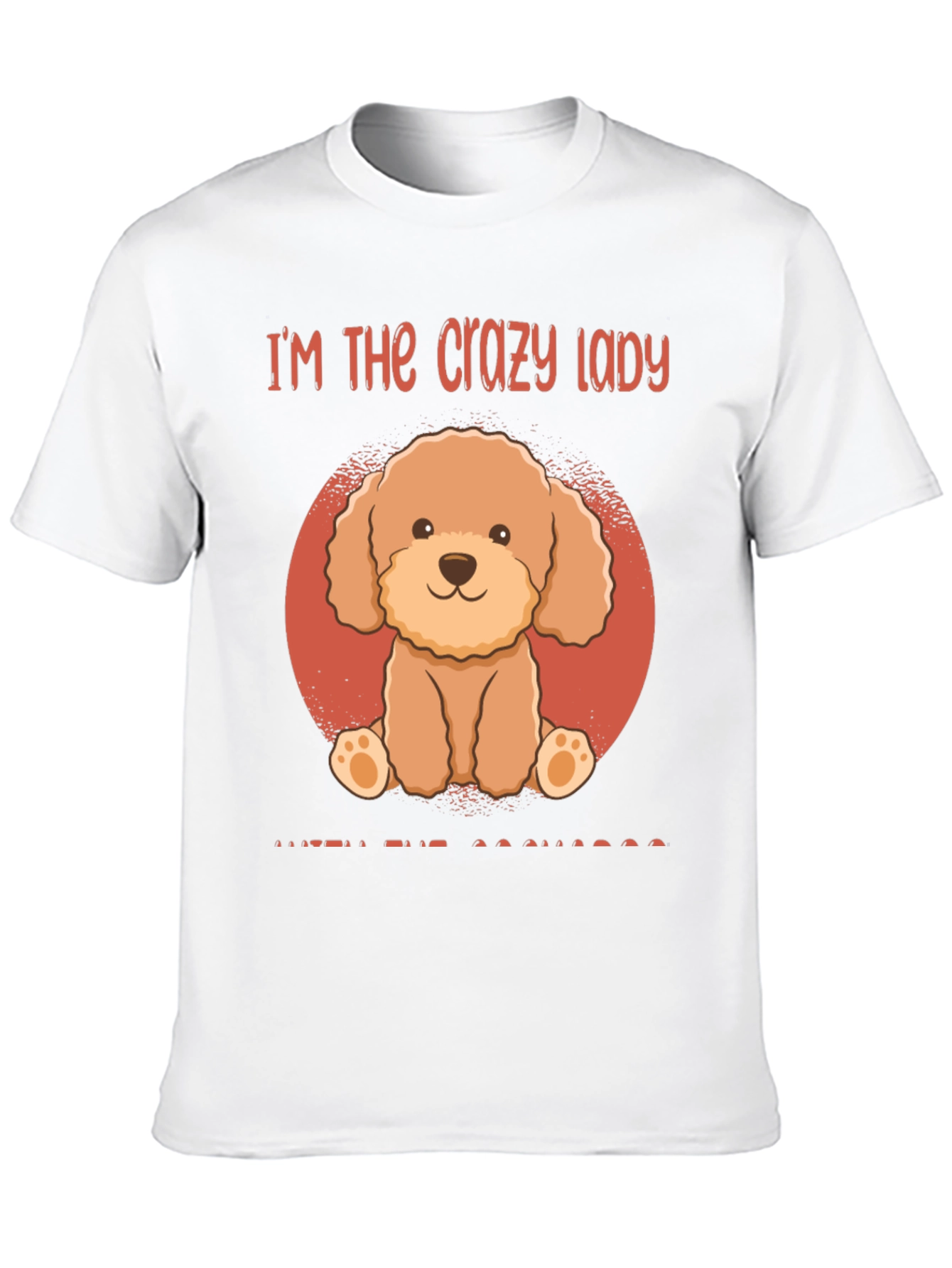 Crazy Lady Poodle Graphic T-Shirt