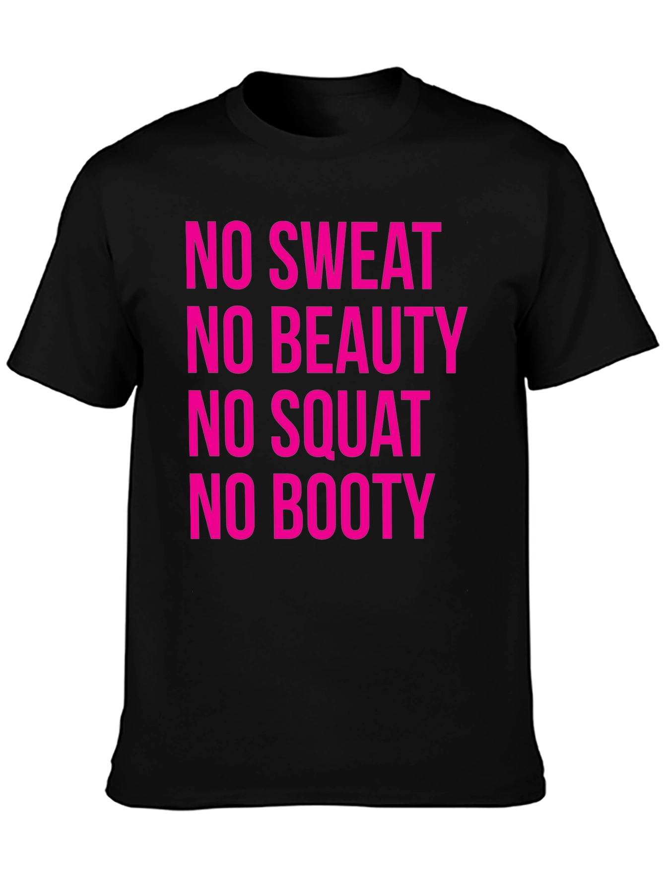 No Sweat No Booty Graphic Tee