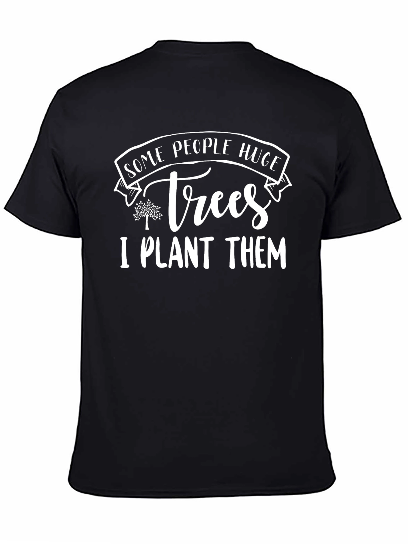 Plant Trees Graphic Tee - Mens Funny T-Shirt