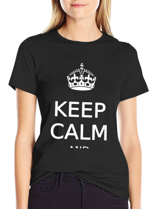 Keep Calm T-Shirt - Graphic Tee