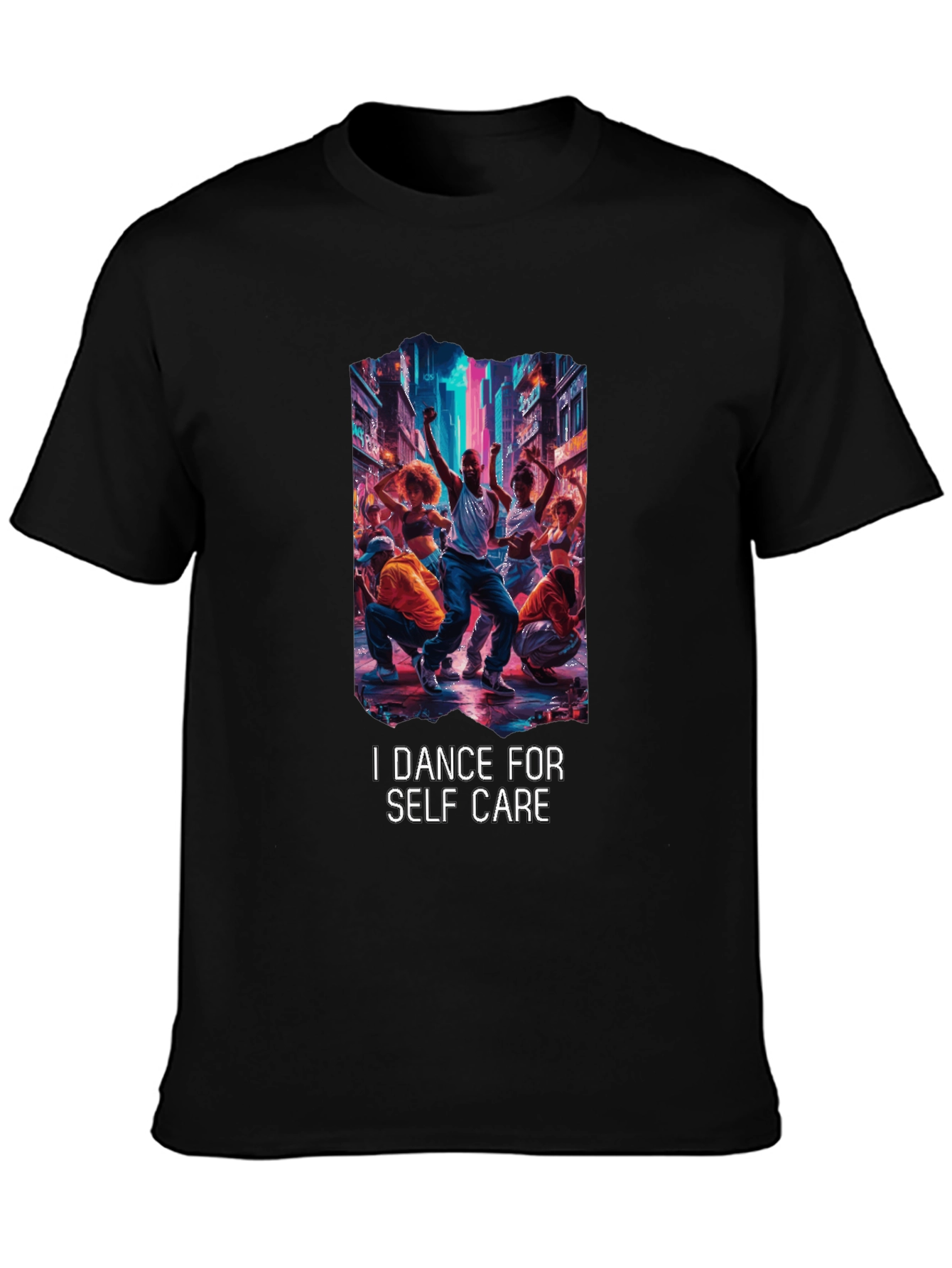 Dance For Self Care T-Shirt
