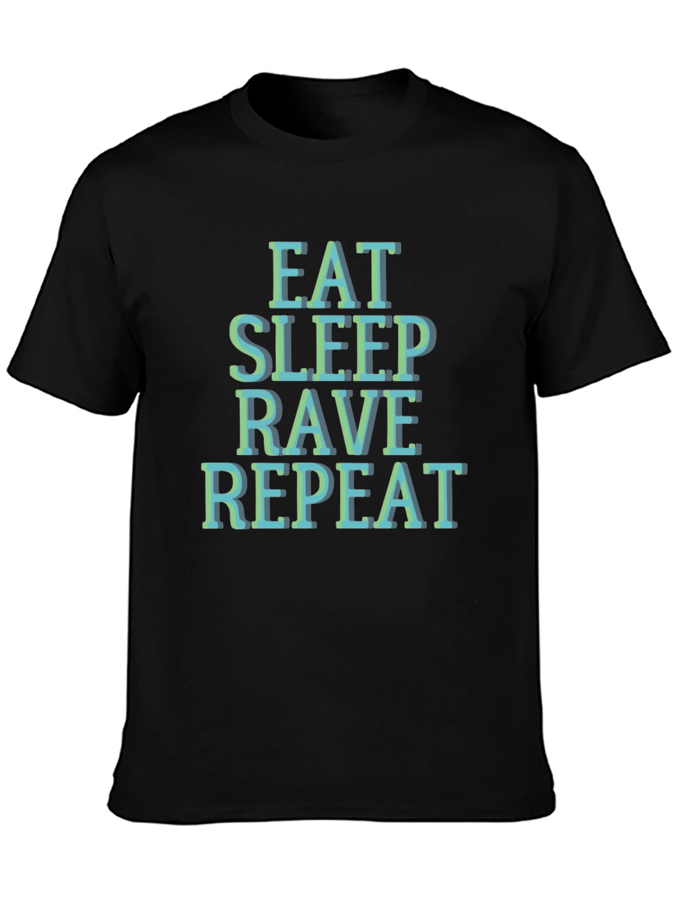 Eat Sleep Rave Repeat T-Shirt - Black Graphic Tee