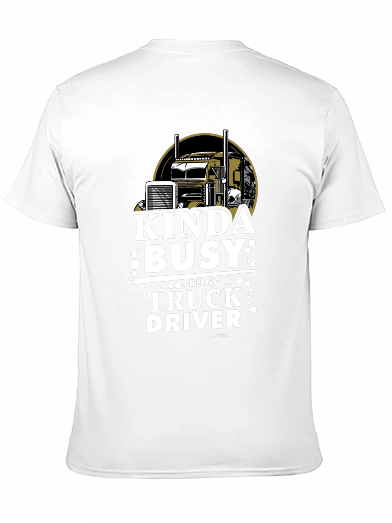 Kinda Busy Truck Driver Graphic T-Shirt