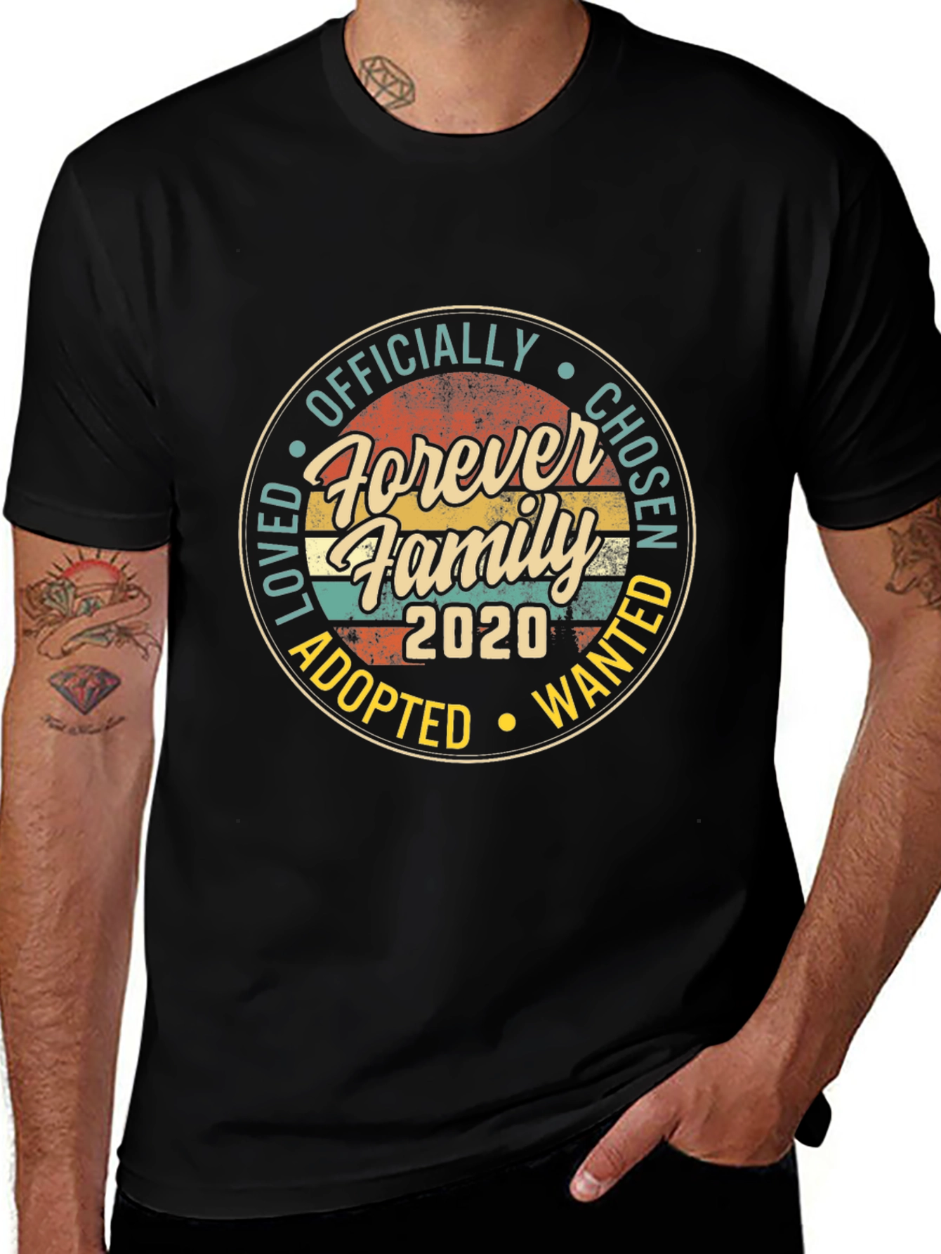 Forever Family 2020 T-Shirt - Adoption Chosen Wanted