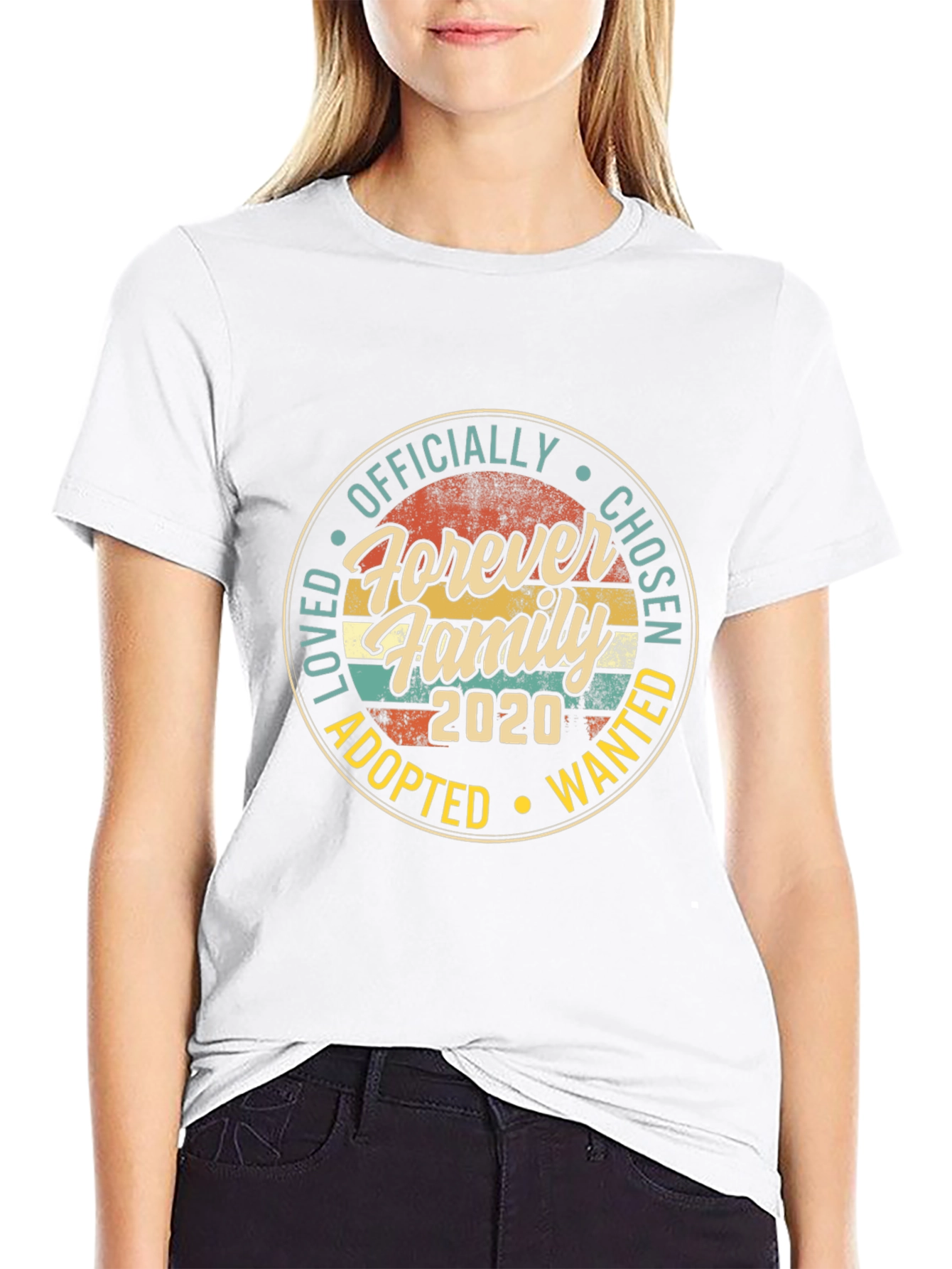 Forever Family 2020 T-Shirt - Adoption Chosen Wanted