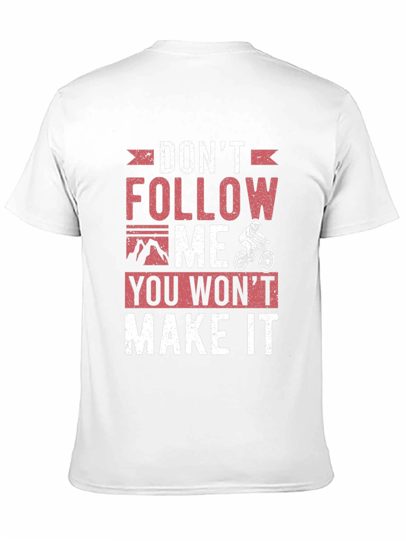 Dont Follow Me T-Shirt
