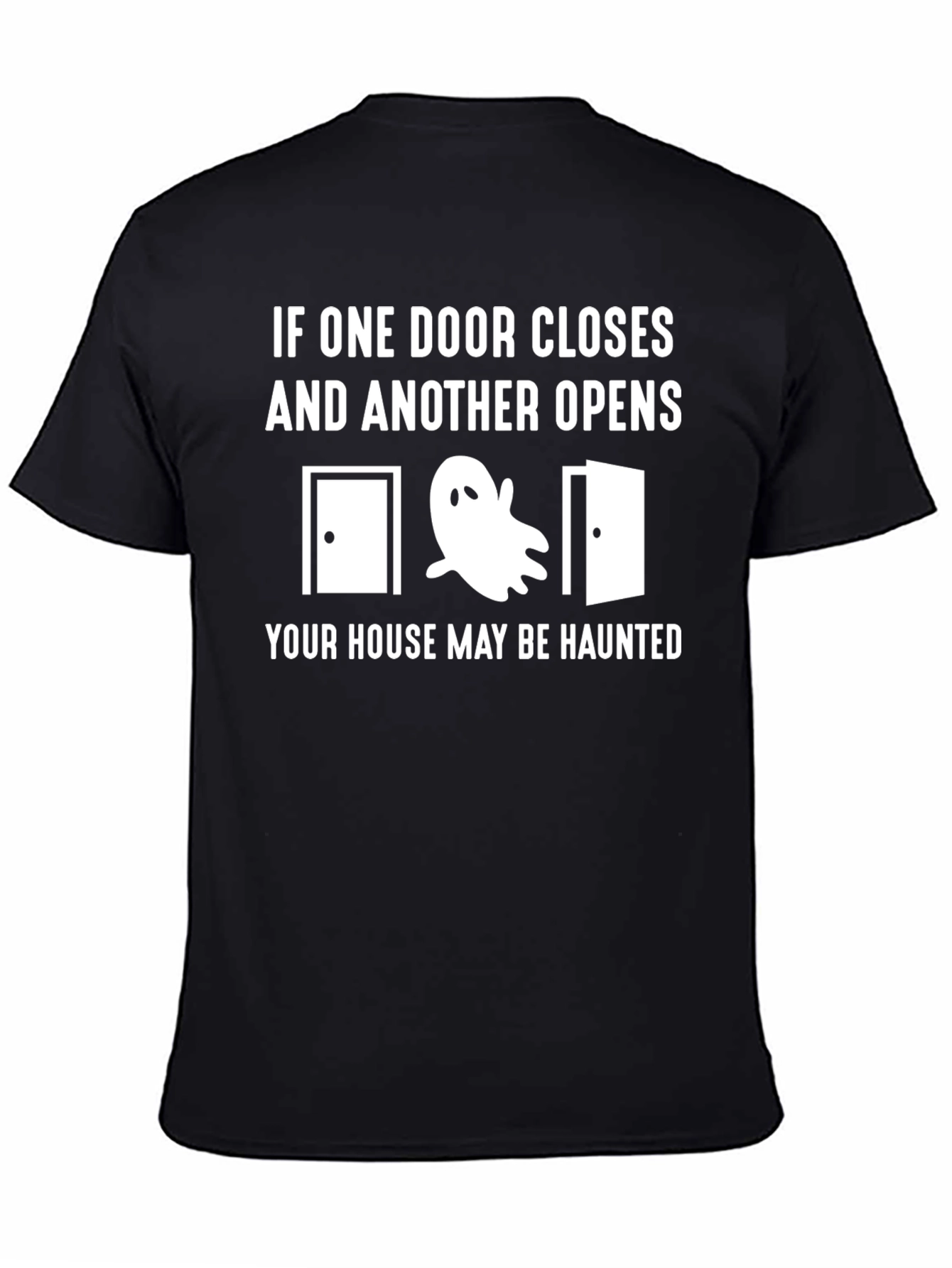 Haunted House T-Shirt: Door Closes Door Opens