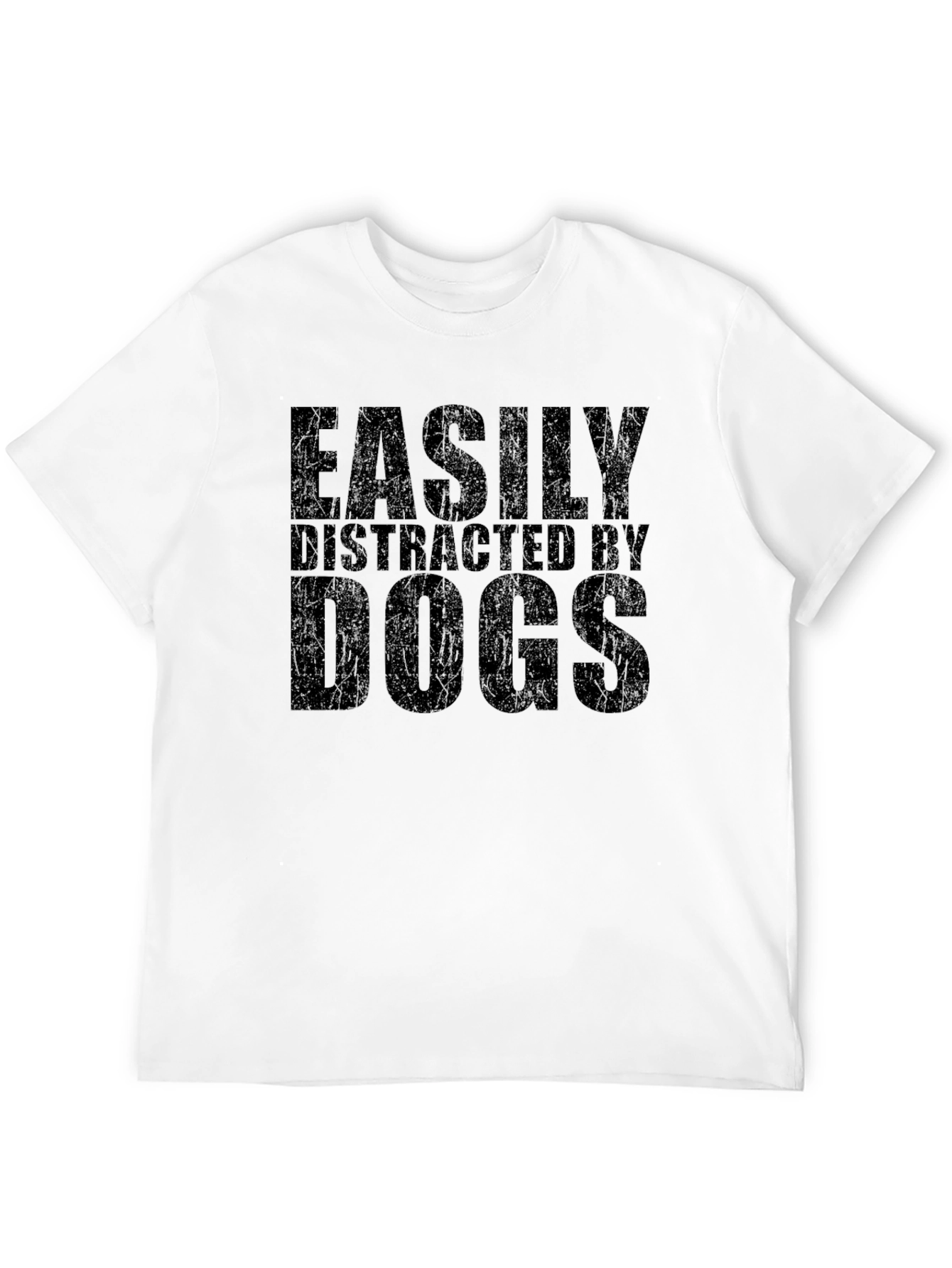 Easily Distracted By Dogs Graphic Tee