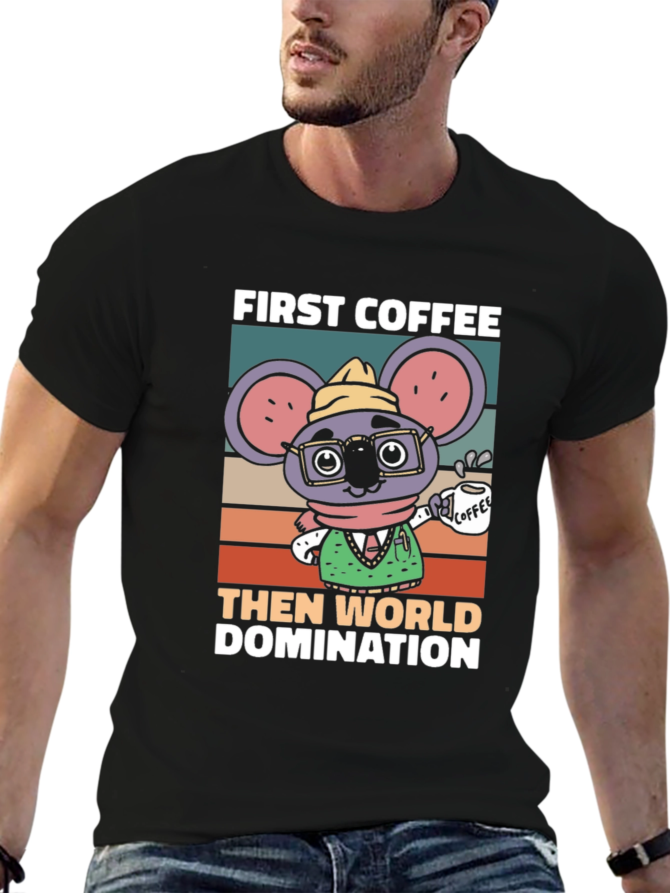 First Coffee Then World Domination T-Shirt