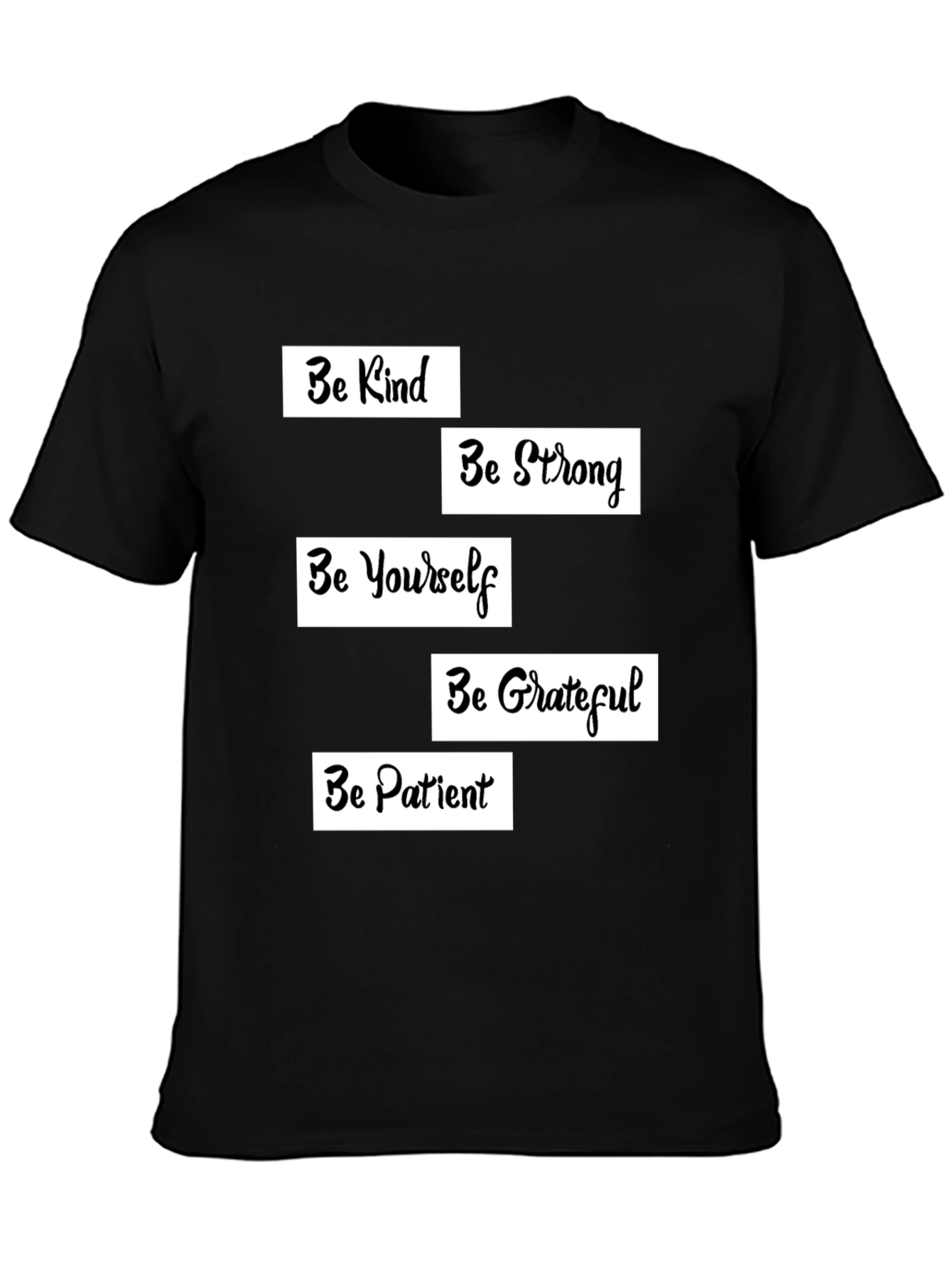 Inspirational Graphic T-Shirt - Be Kind Strong Yourself