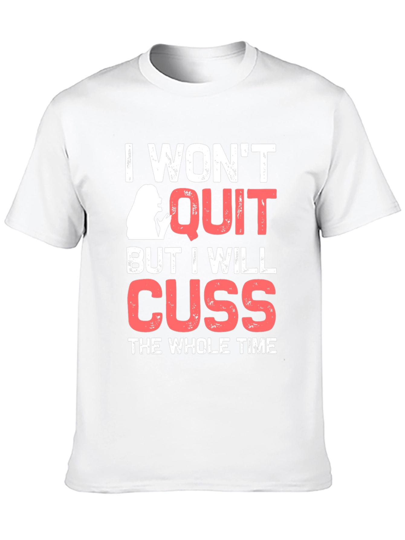 Funny Sarcastic I Wont Quit Graphic Tee