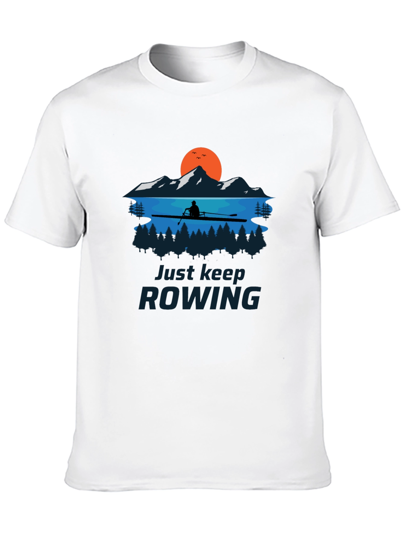 Rowing Graphic T-Shirt - Just Keep Rowing