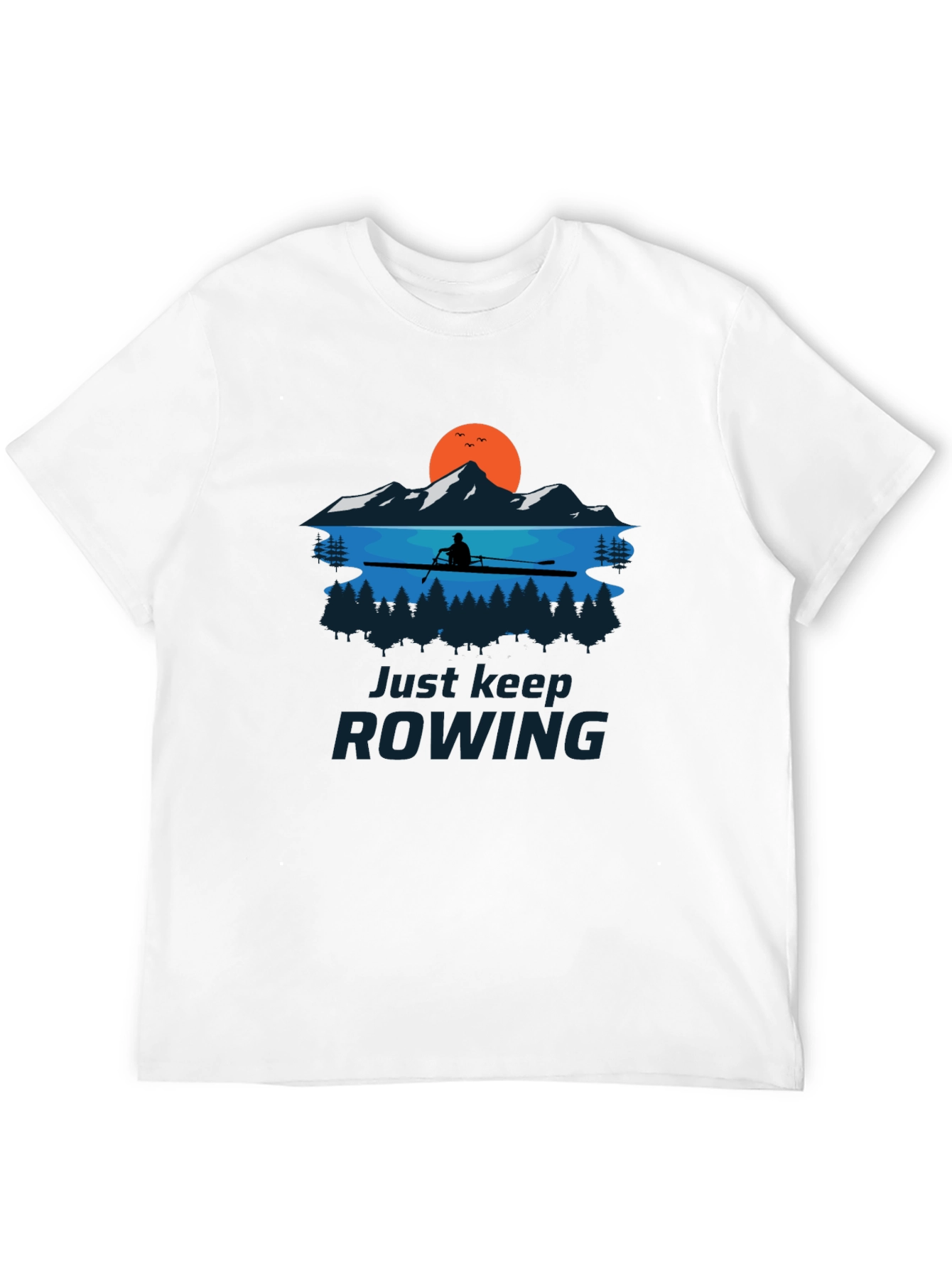 Rowing Graphic T-Shirt - Just Keep Rowing