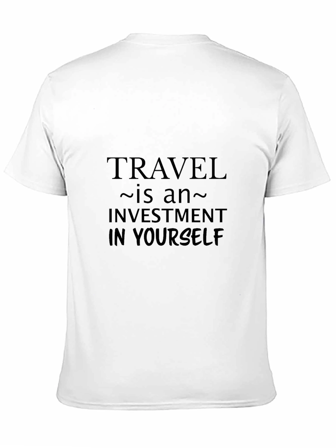 Travel is an Investment in Yourself Black T-Shirt