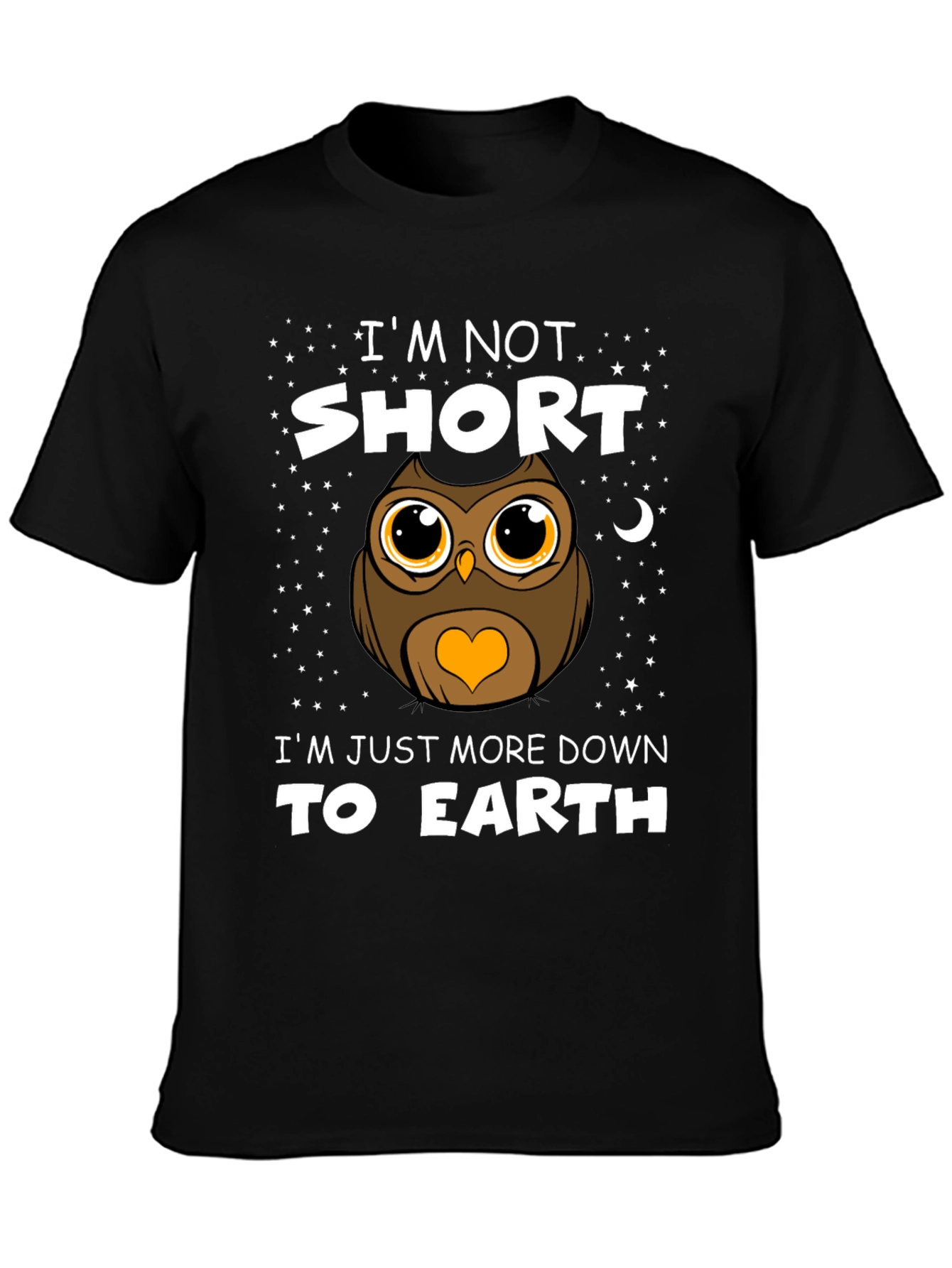 Funny Owl Graphic T-Shirt: Im Not Short