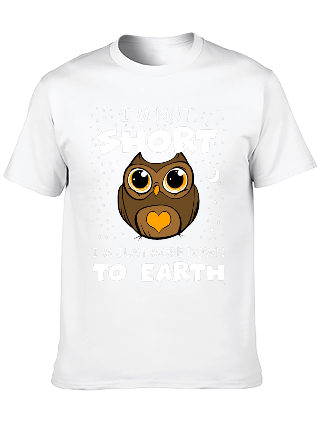 Funny Owl Graphic T-Shirt: Im Not Short