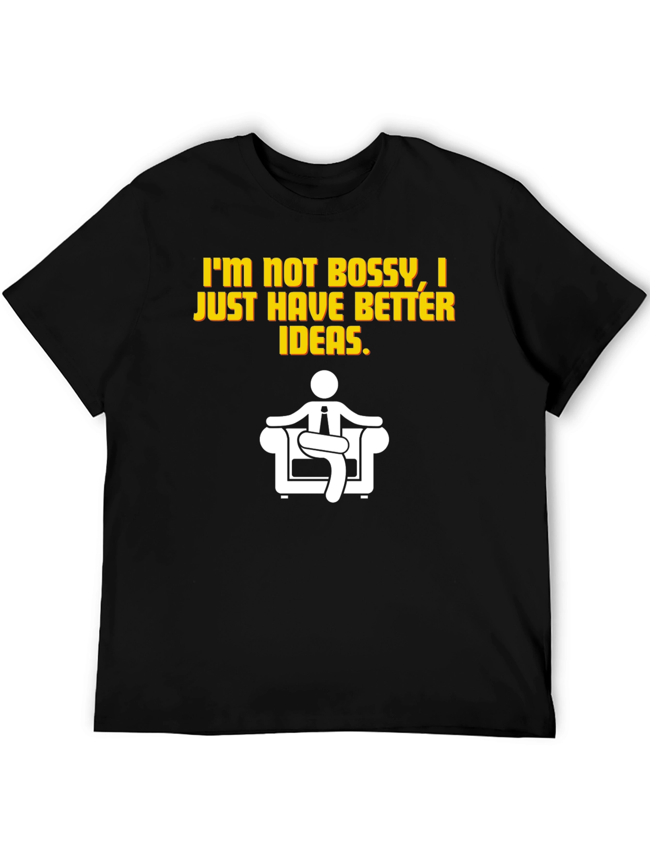 Funny Sarcastic Not Bossy Graphic T-Shirt