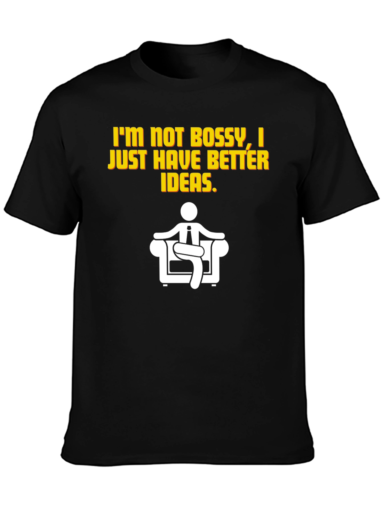 Funny Sarcastic Not Bossy Graphic T-Shirt