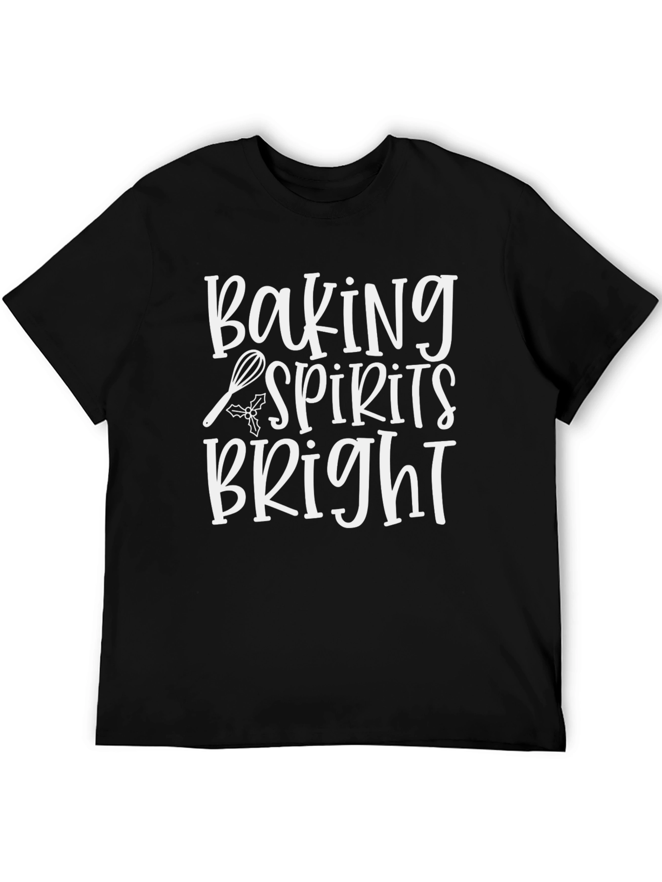 Baking Spirits Bright Holiday T-Shirt