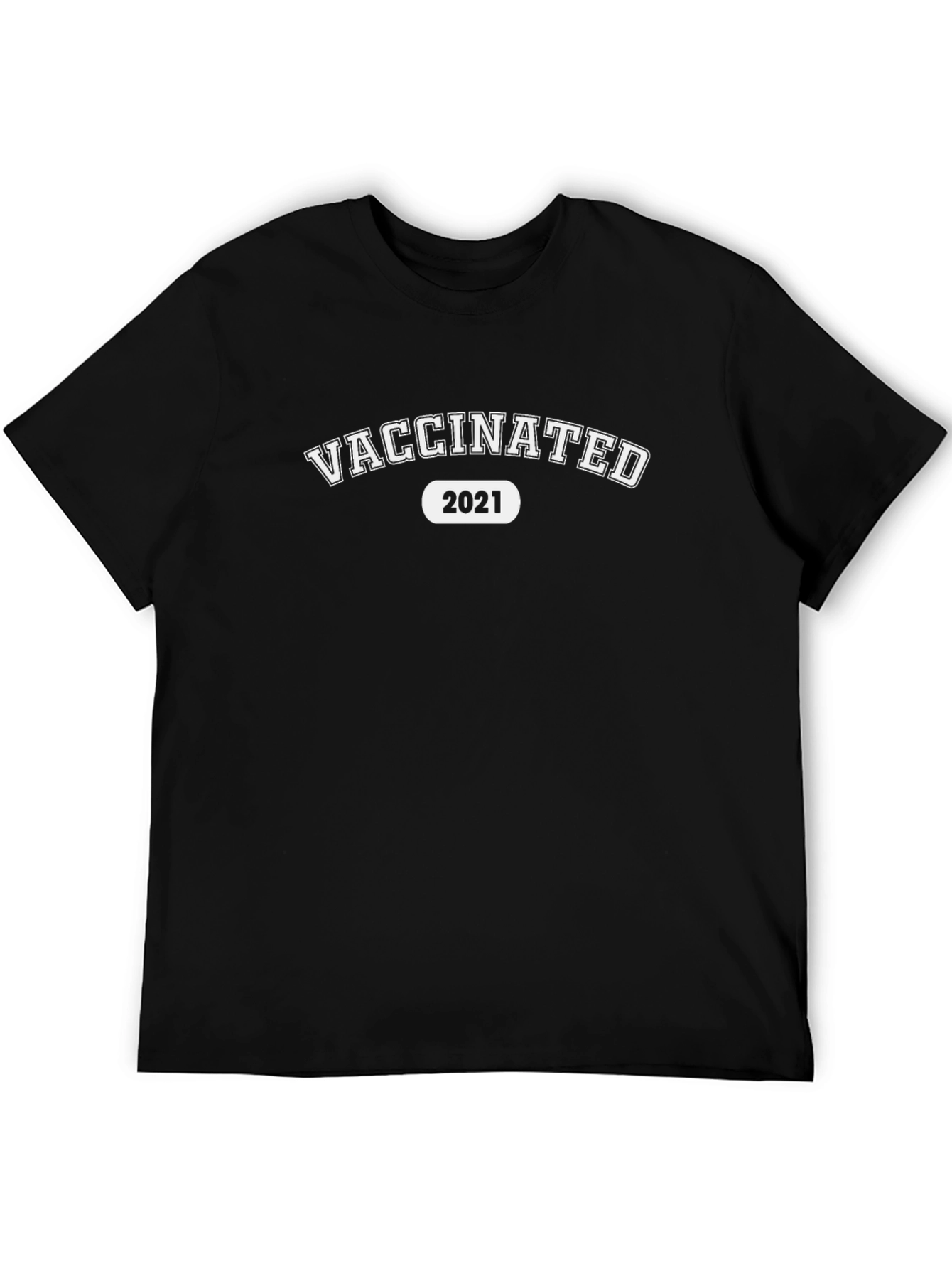 Vaccinated 2021 Crew Neck T-Shirt