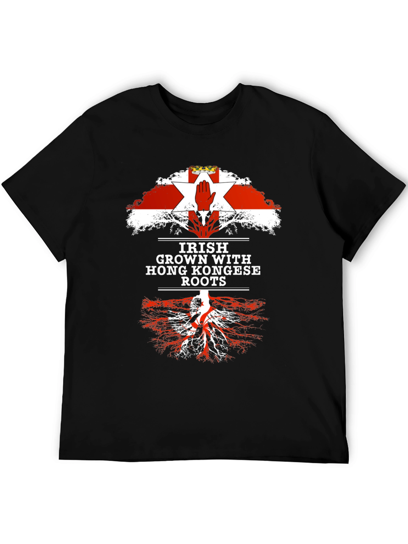 Irish Grown with Hong Kong Roots T-Shirt