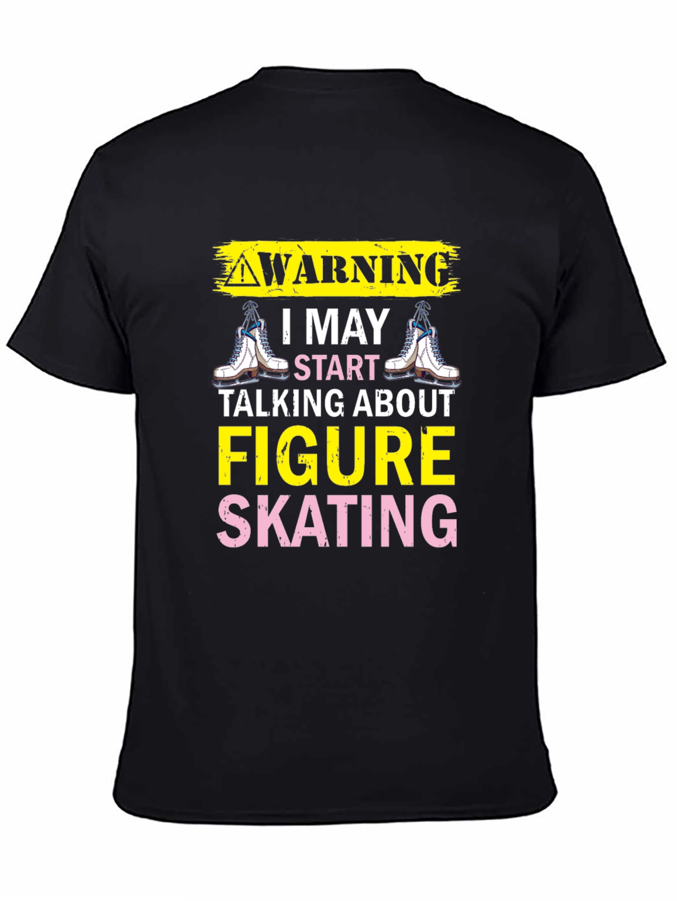 Figure Skating Warning T-Shirt - Ice Skating Tee