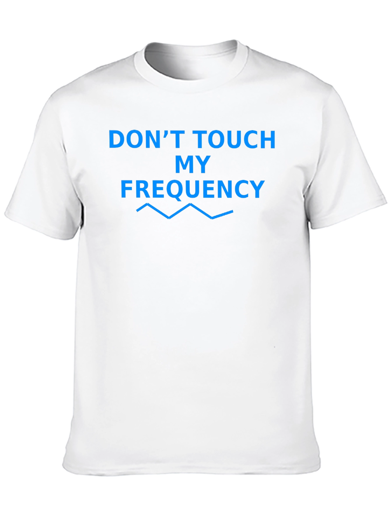 Dont Touch My Frequency Graphic T-Shirt