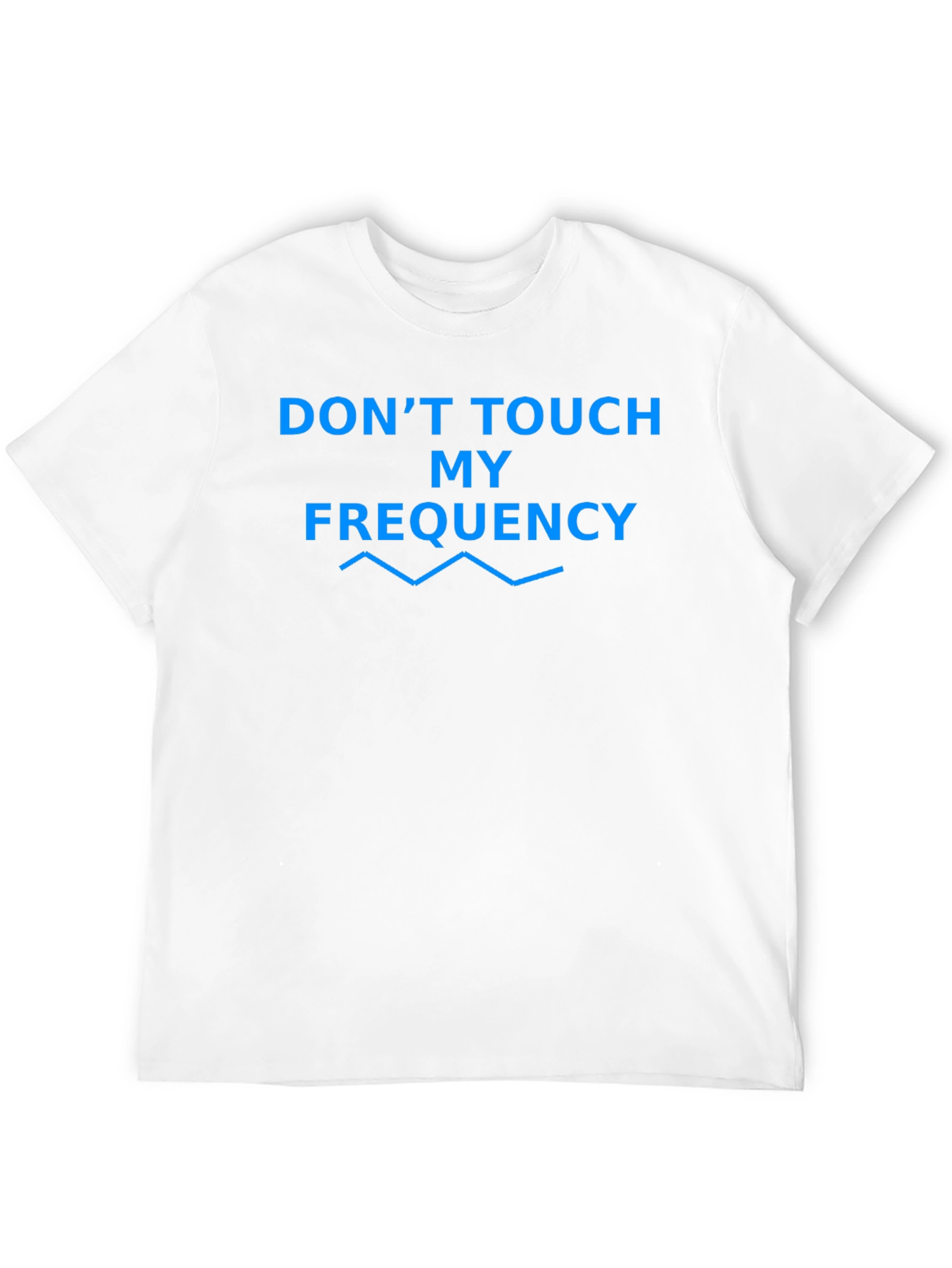 Dont Touch My Frequency Graphic T-Shirt