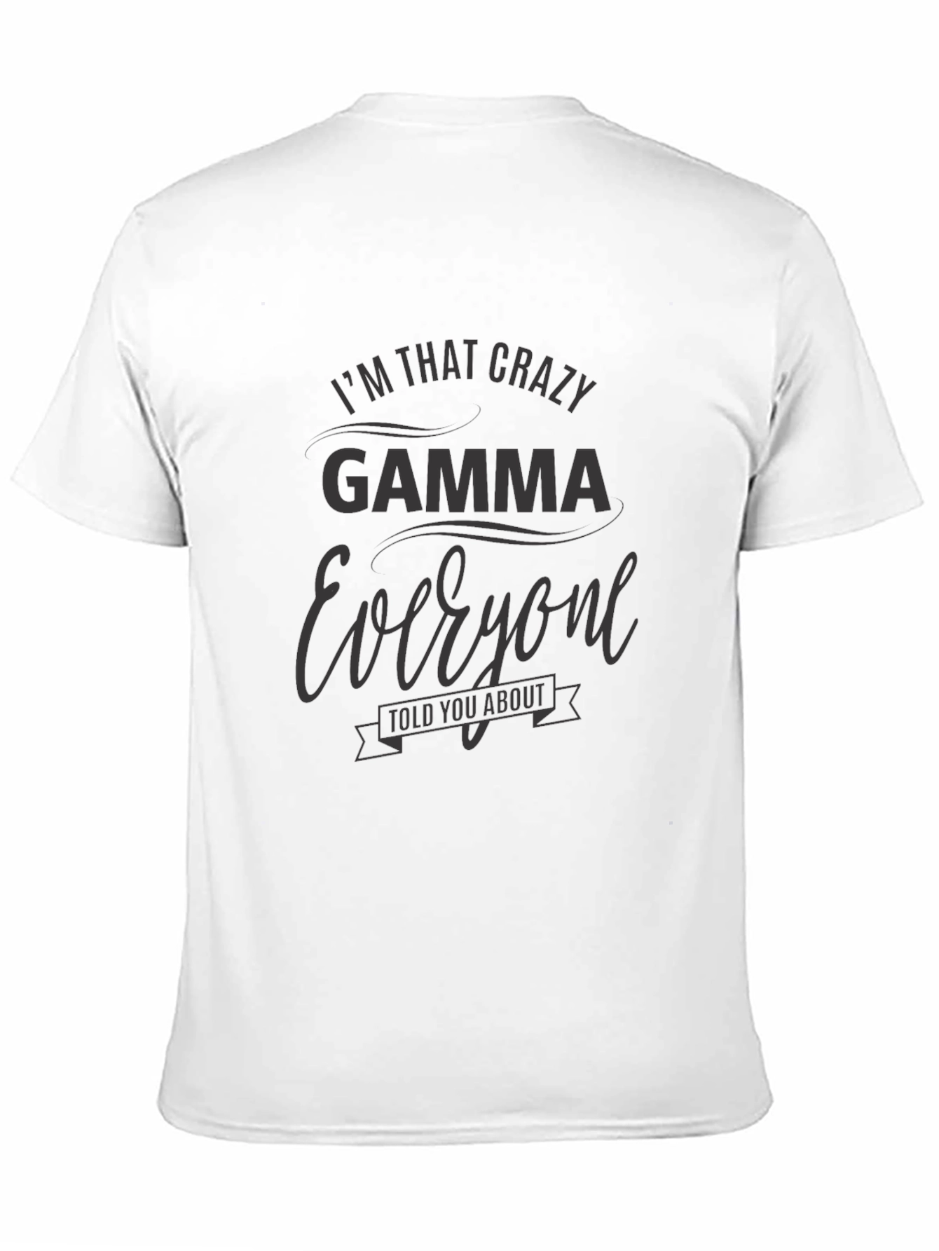 Crazy Gamma T-Shirt