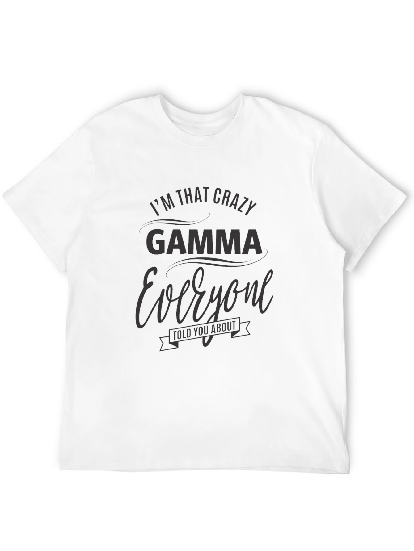 Crazy Gamma T-Shirt