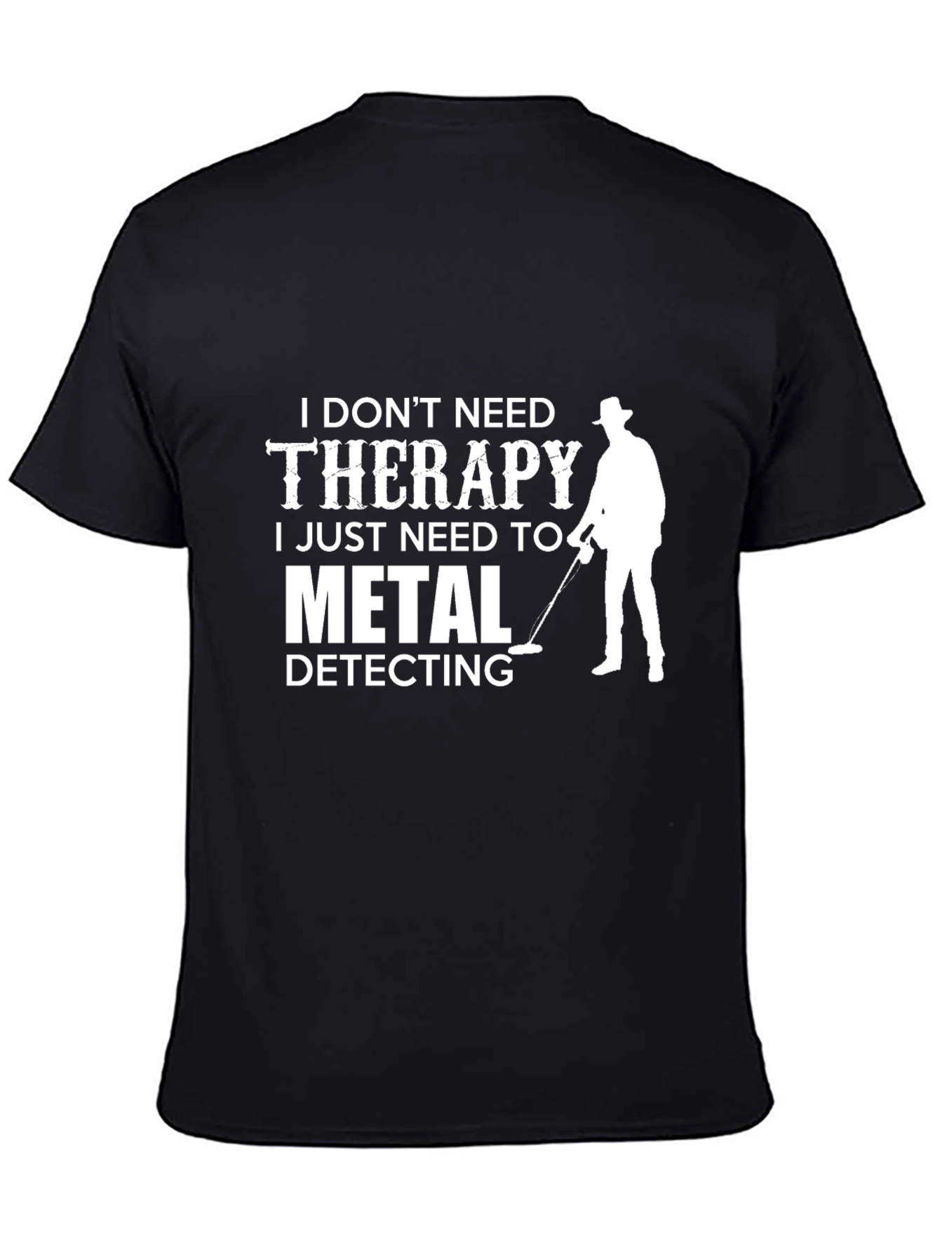 Metal Detecting Therapy T-Shirt