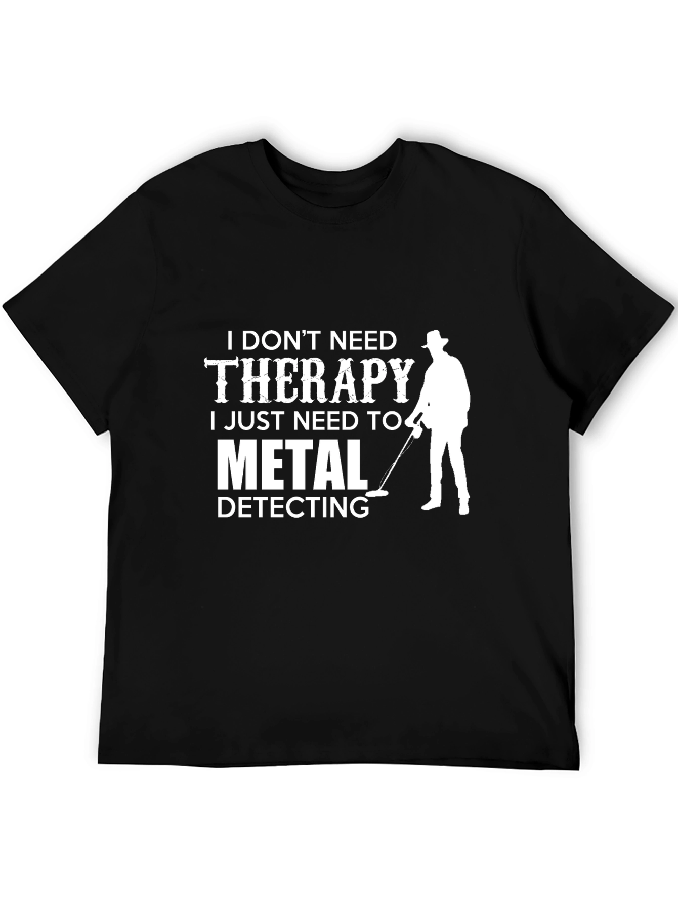 Metal Detecting Therapy T-Shirt