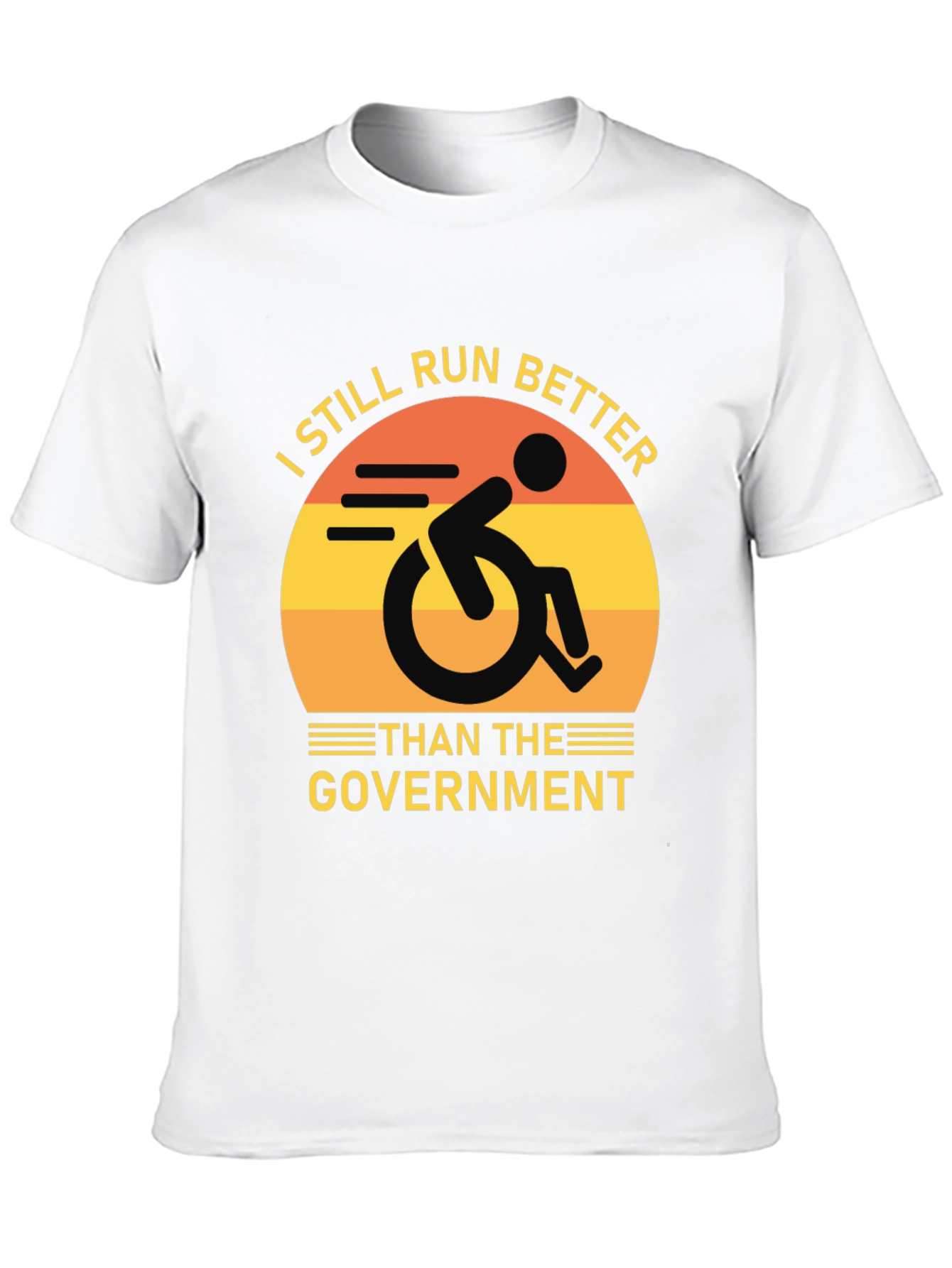 I Still Run Better T-Shirt