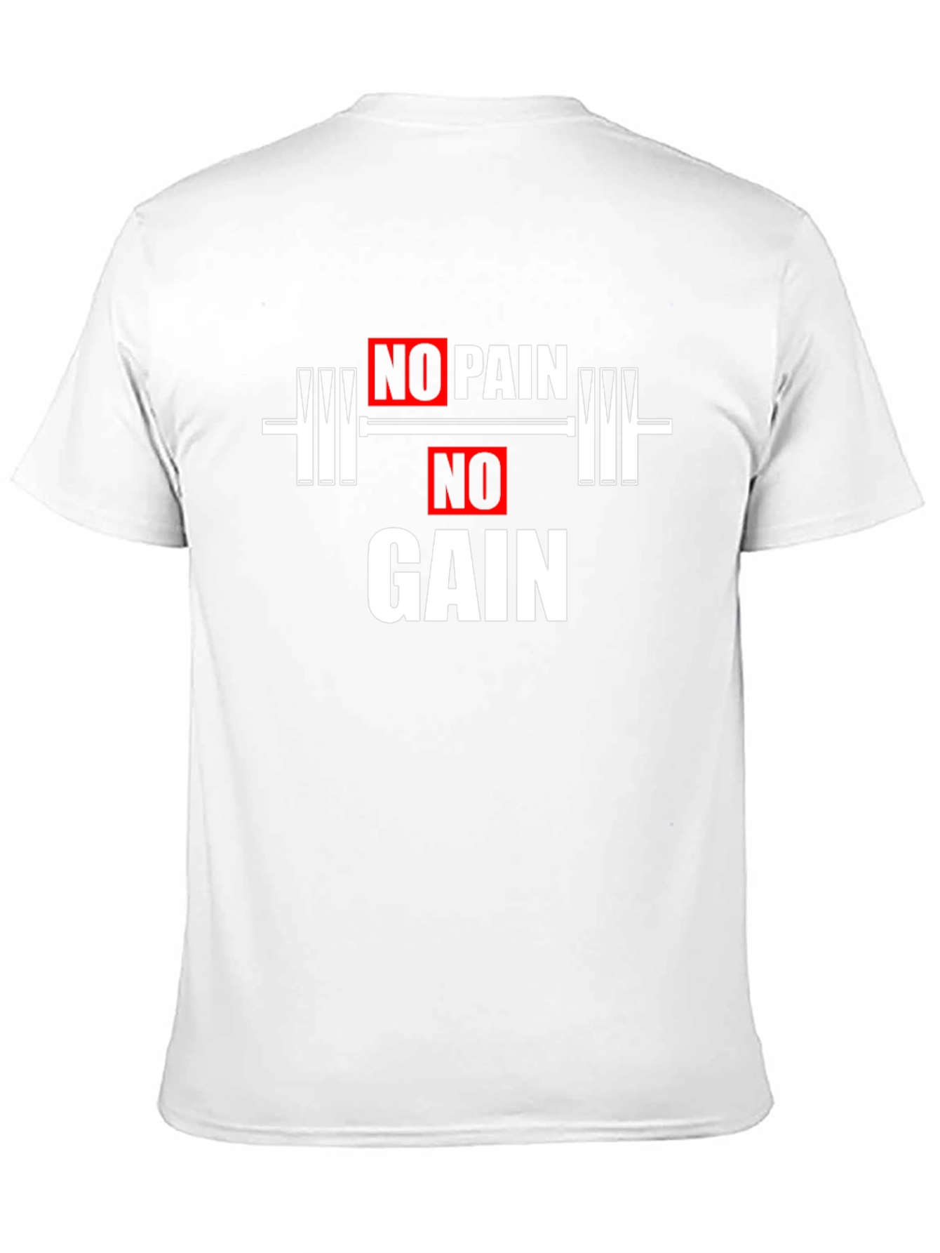 No Pain No Gain Workout T-Shirt