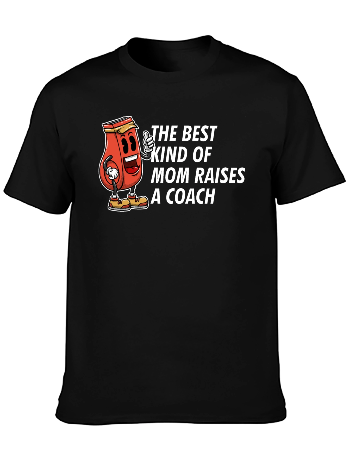 Mom Raises a Coach T-Shirt