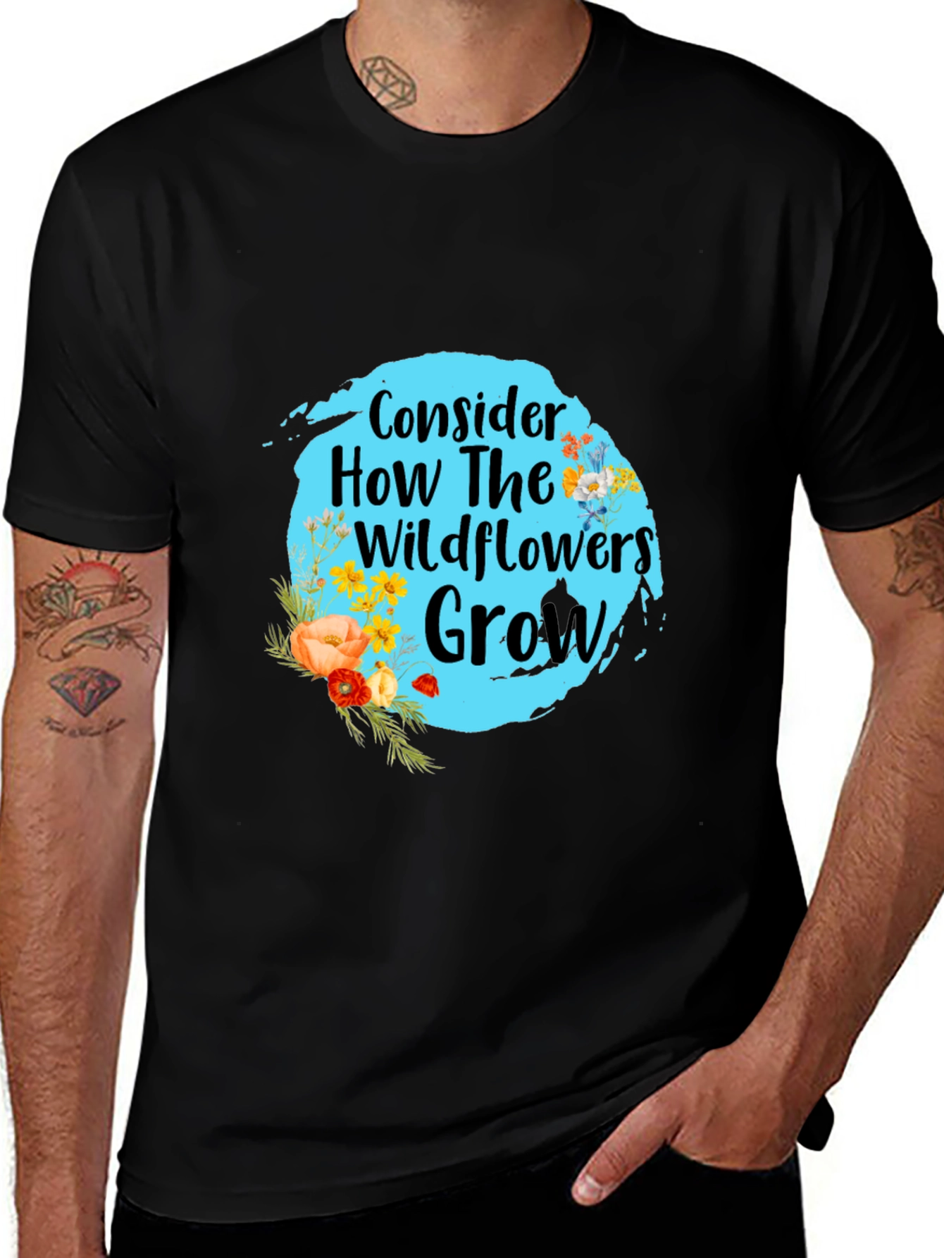 Consider How Wildflowers Grow Black T-Shirt
