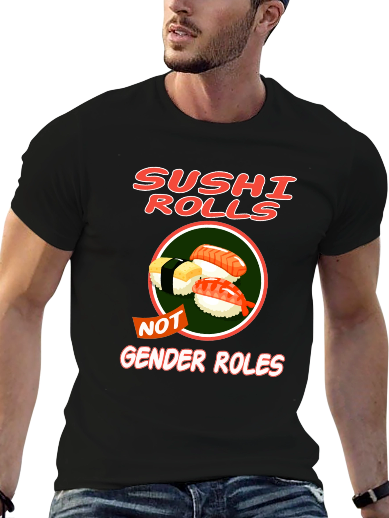 Sushi Rolls Not Gender Roles T-Shirt