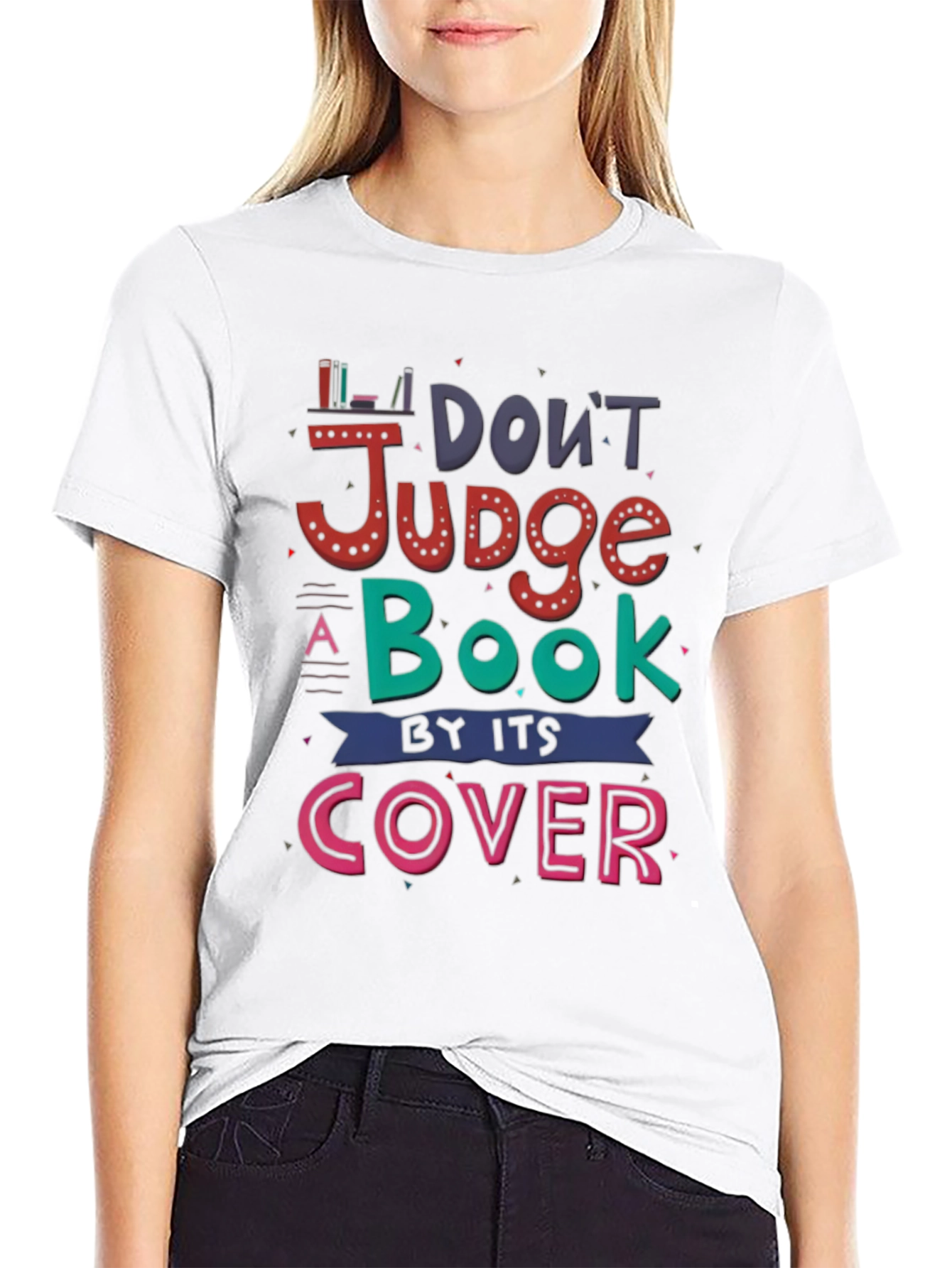Dont Judge a Book by its Cover T-Shirt
