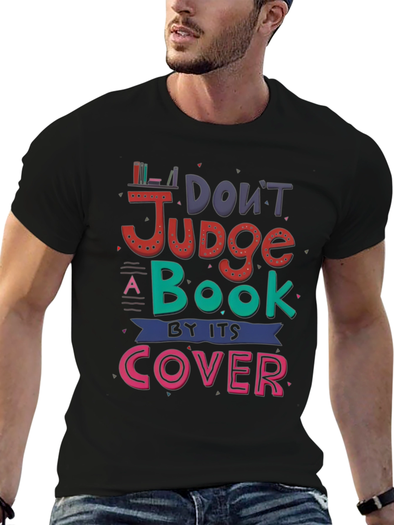 Dont Judge a Book by its Cover T-Shirt