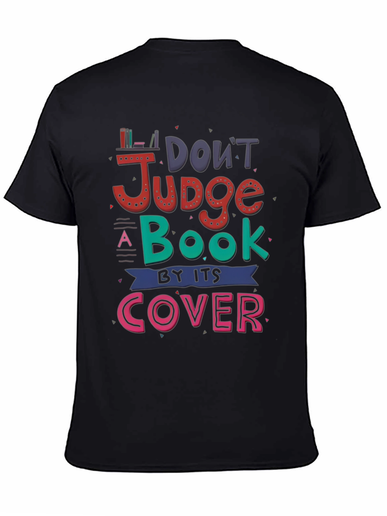 Dont Judge a Book by its Cover T-Shirt