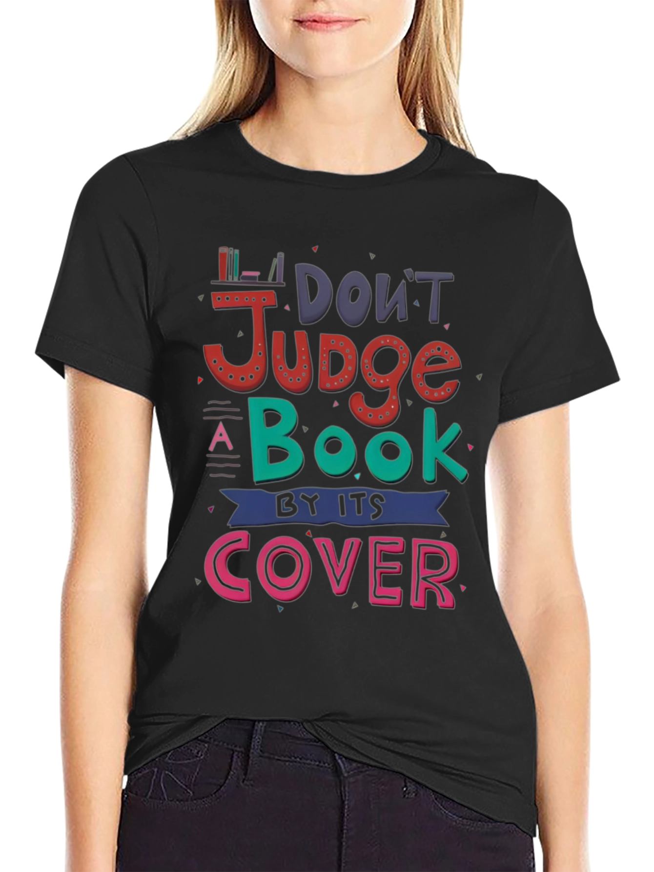 Dont Judge a Book by its Cover T-Shirt