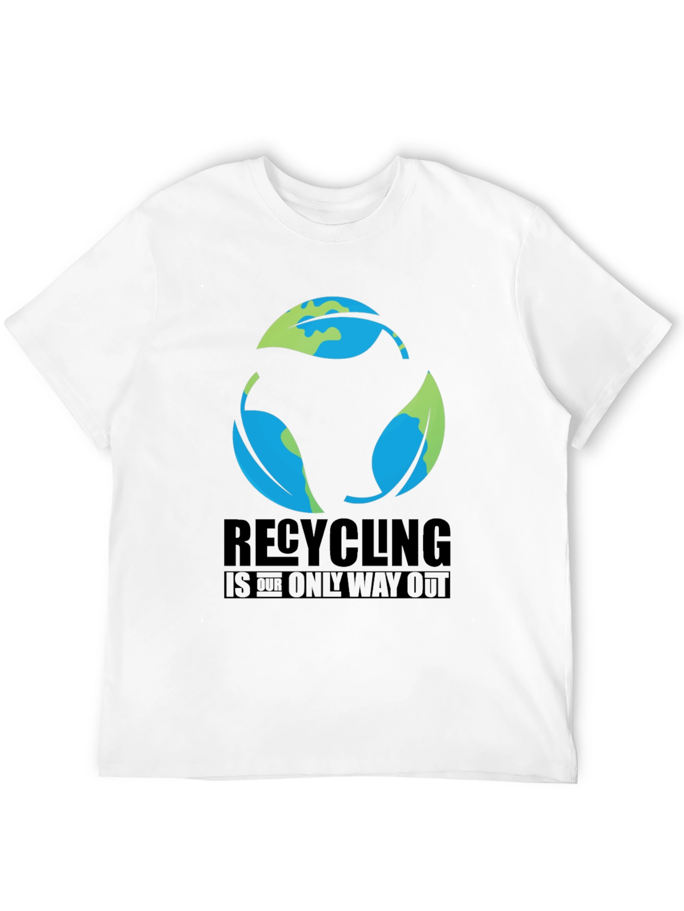 Recycling is the Only Way Out Graphic T-Shirt