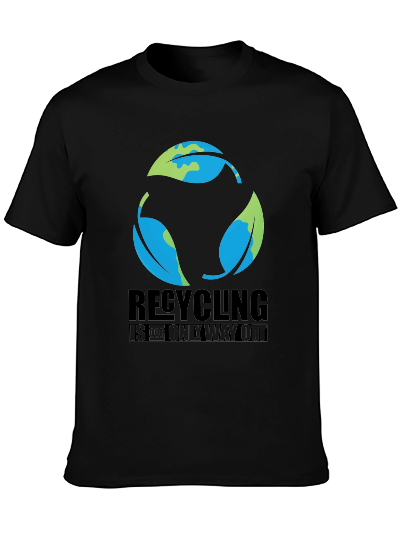 Recycling is the Only Way Out Graphic T-Shirt