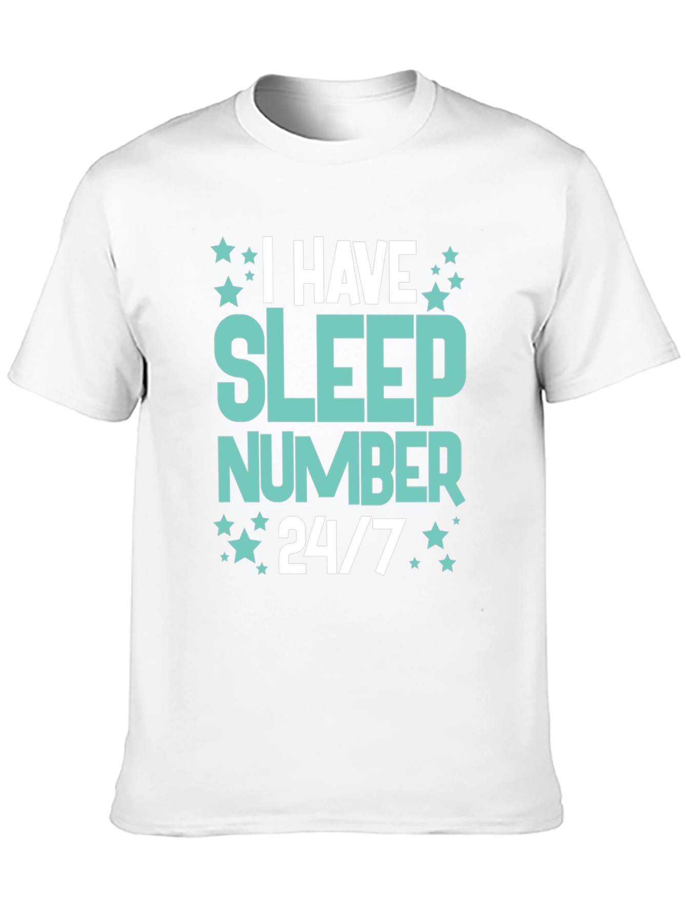 I Have Sleep Number 24/7 Graphic Tee