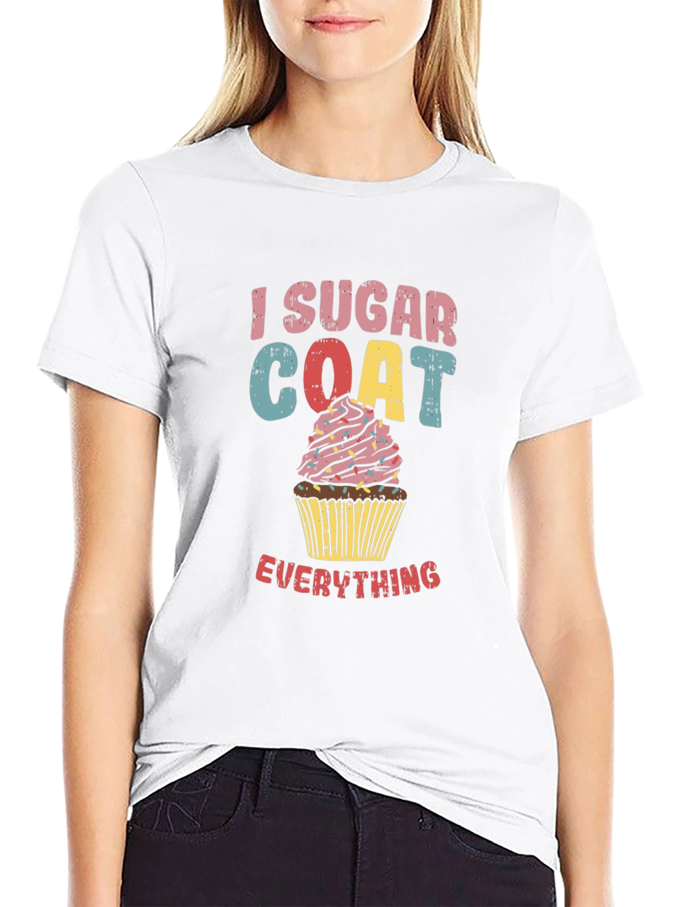 I Sugar Coat Everything T-Shirt Funny Cupcake Graphic Tee